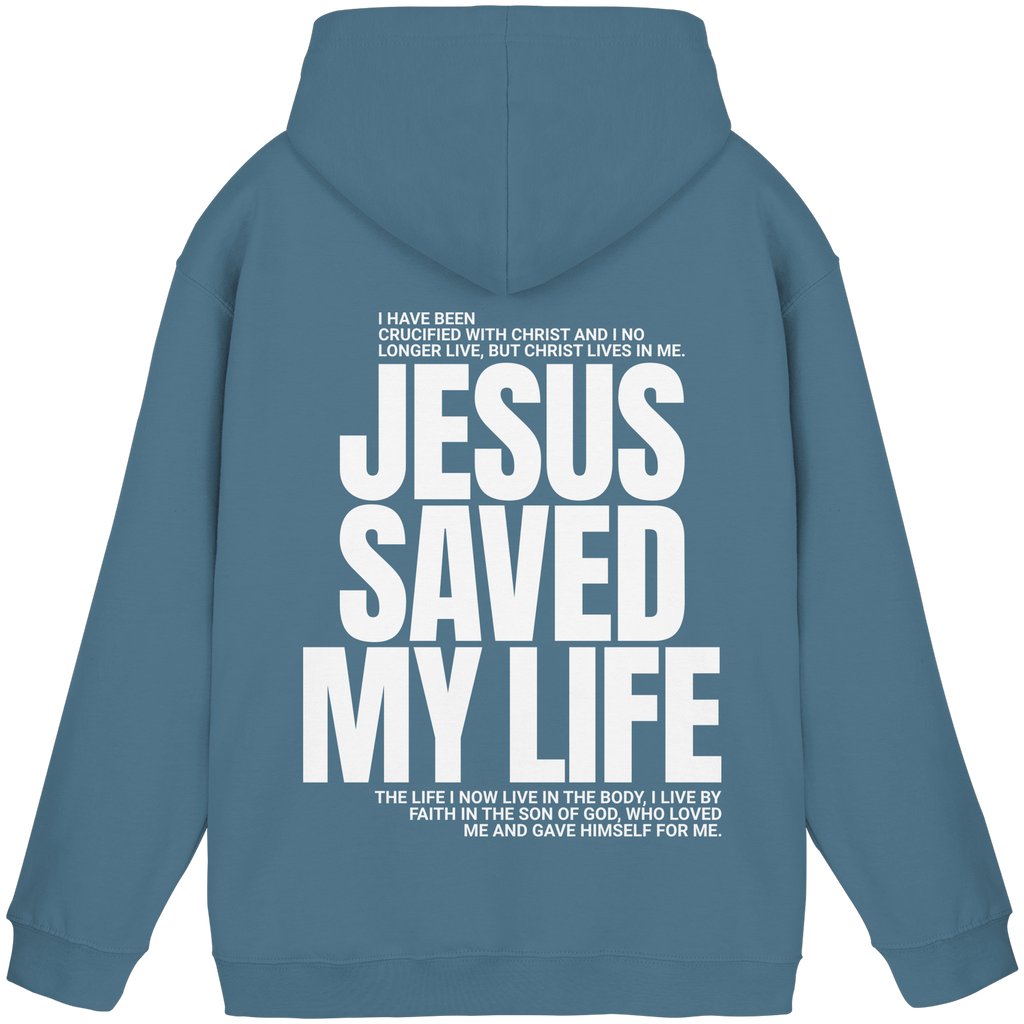 JESUS SAVED MY LIFE - Basic Unisex Hoodie