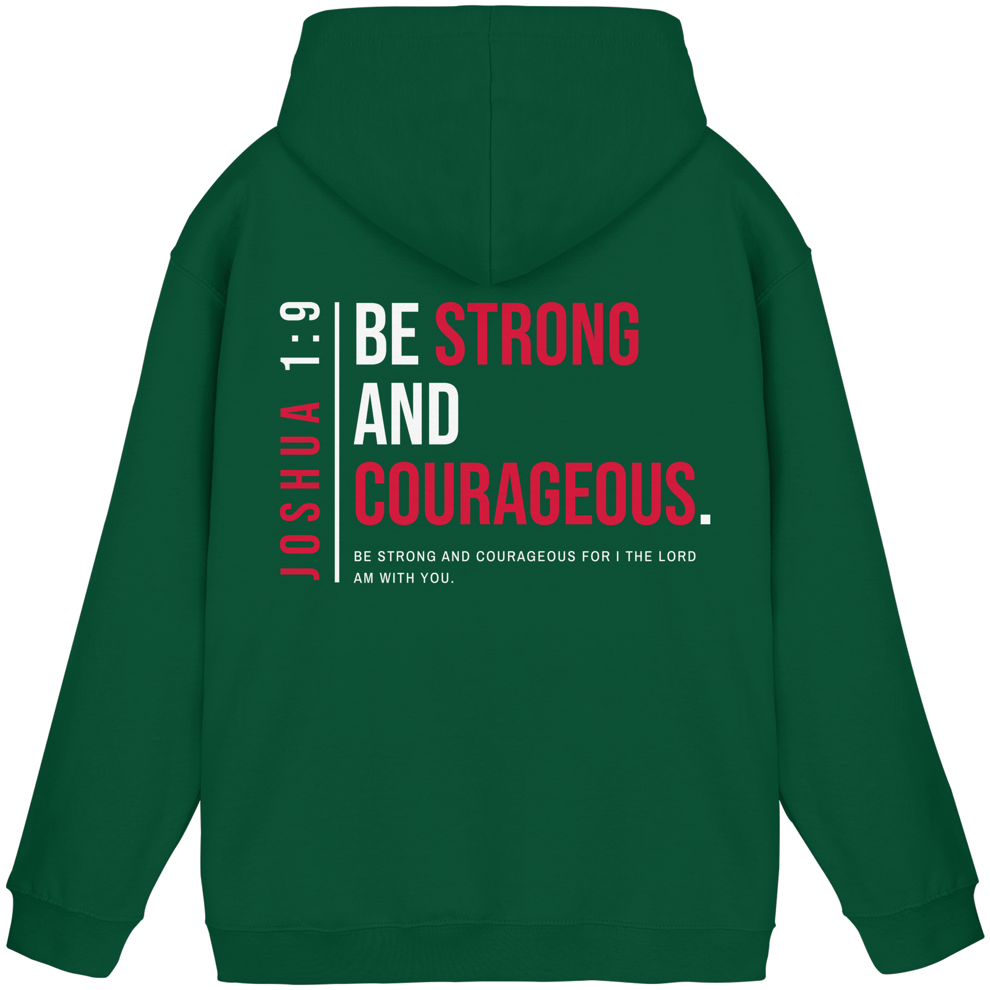 BE STRONG AND CORAGEOUS - Basic Unisex Hoodie