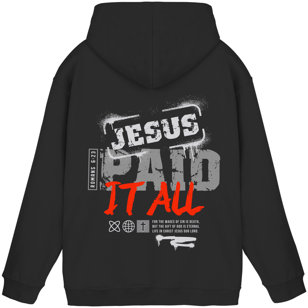JESUS PAID ALL - Basic Unisex Hoodie