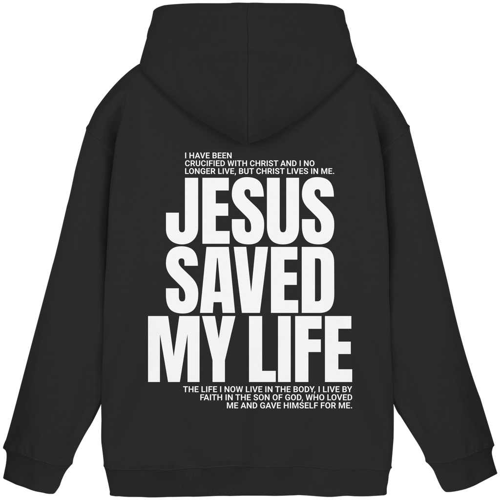 JESUS SAVED MY LIFE - Basic Unisex Hoodie