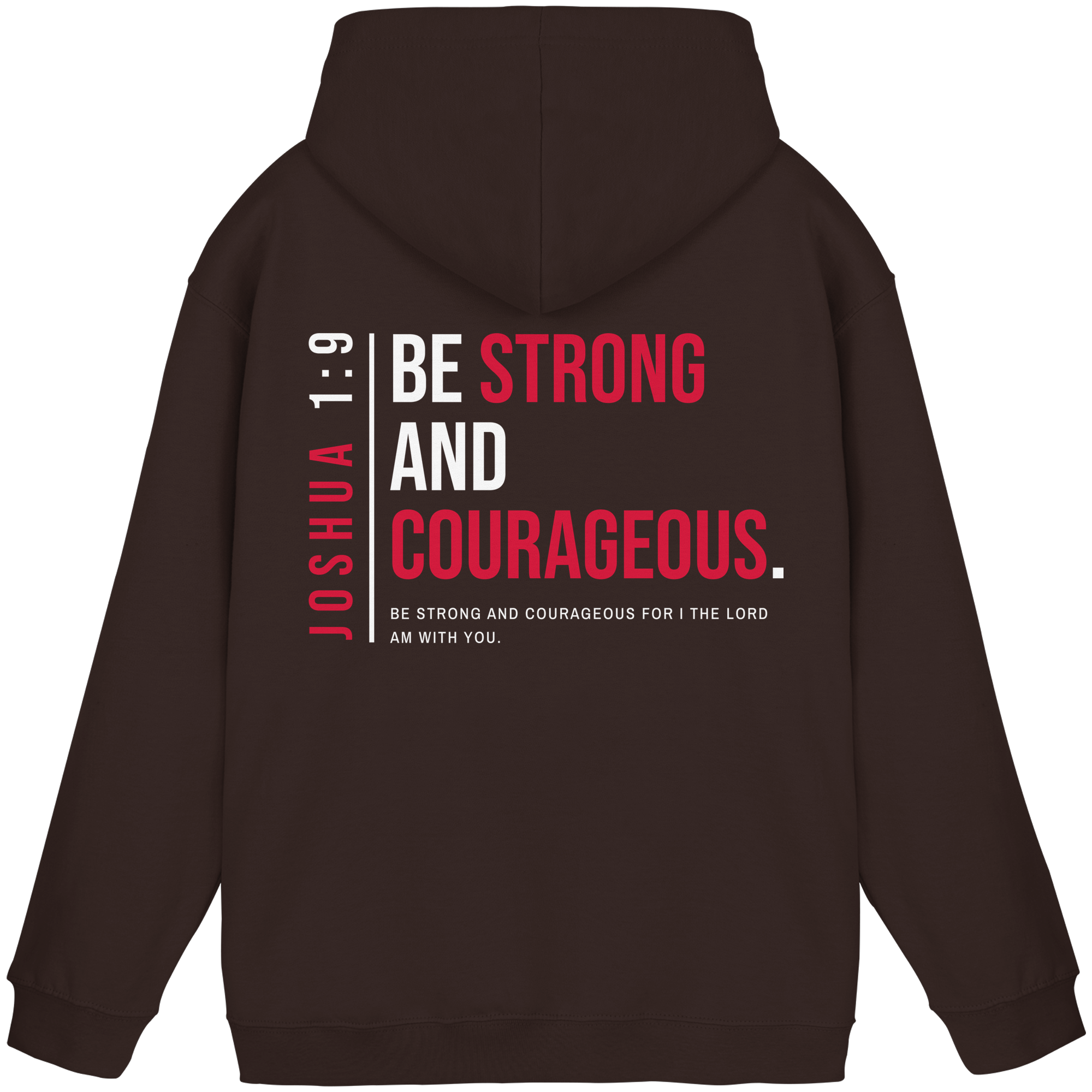 BE STRONG AND CORAGEOUS - Basic Unisex Hoodie