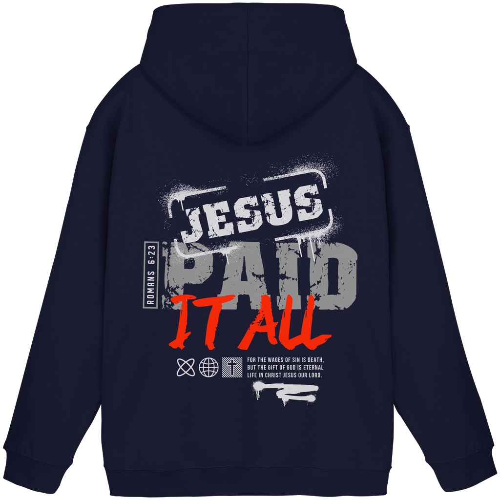 JESUS PAID ALL - Basic Unisex Hoodie