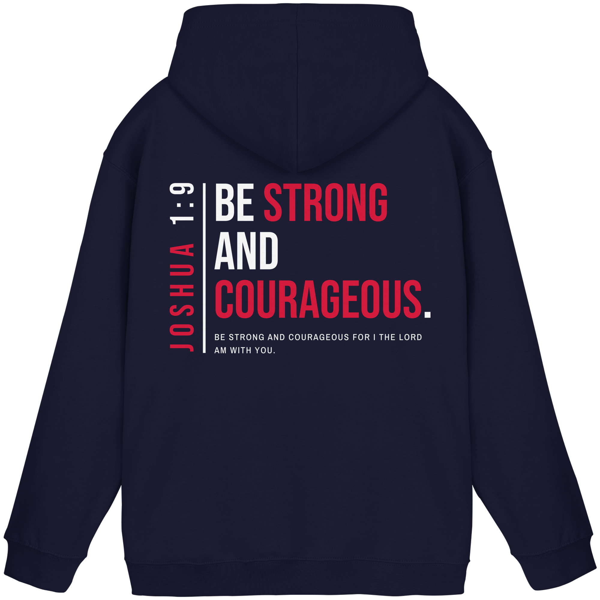 BE STRONG AND CORAGEOUS - Basic Unisex Hoodie