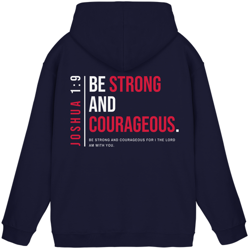 BE STRONG AND CORAGEOUS - Basic Unisex Hoodie