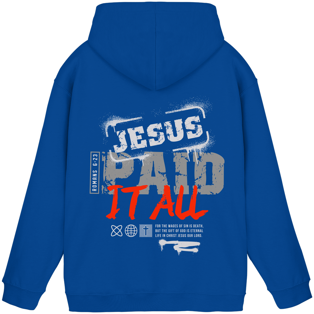 JESUS PAID ALL - Basic Unisex Hoodie