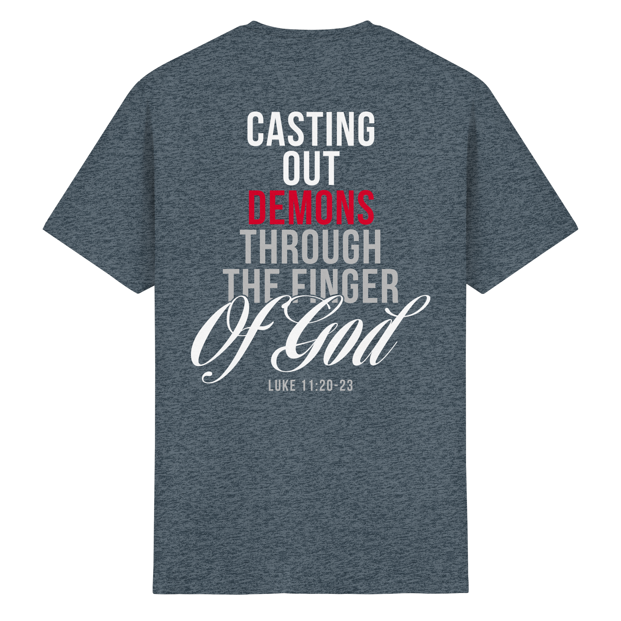 CASTING OUT DEMONS - Heavy Cotton T-Shirt
