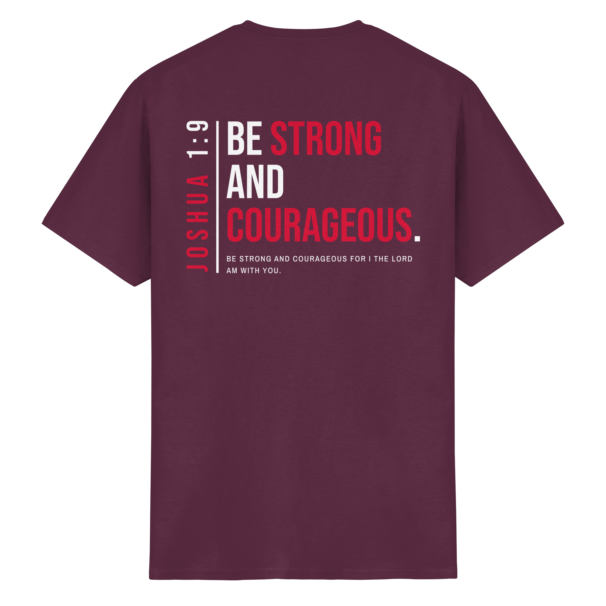 BE STRONG AND CORAGEOUS - Heavy Cotton T-Shirt