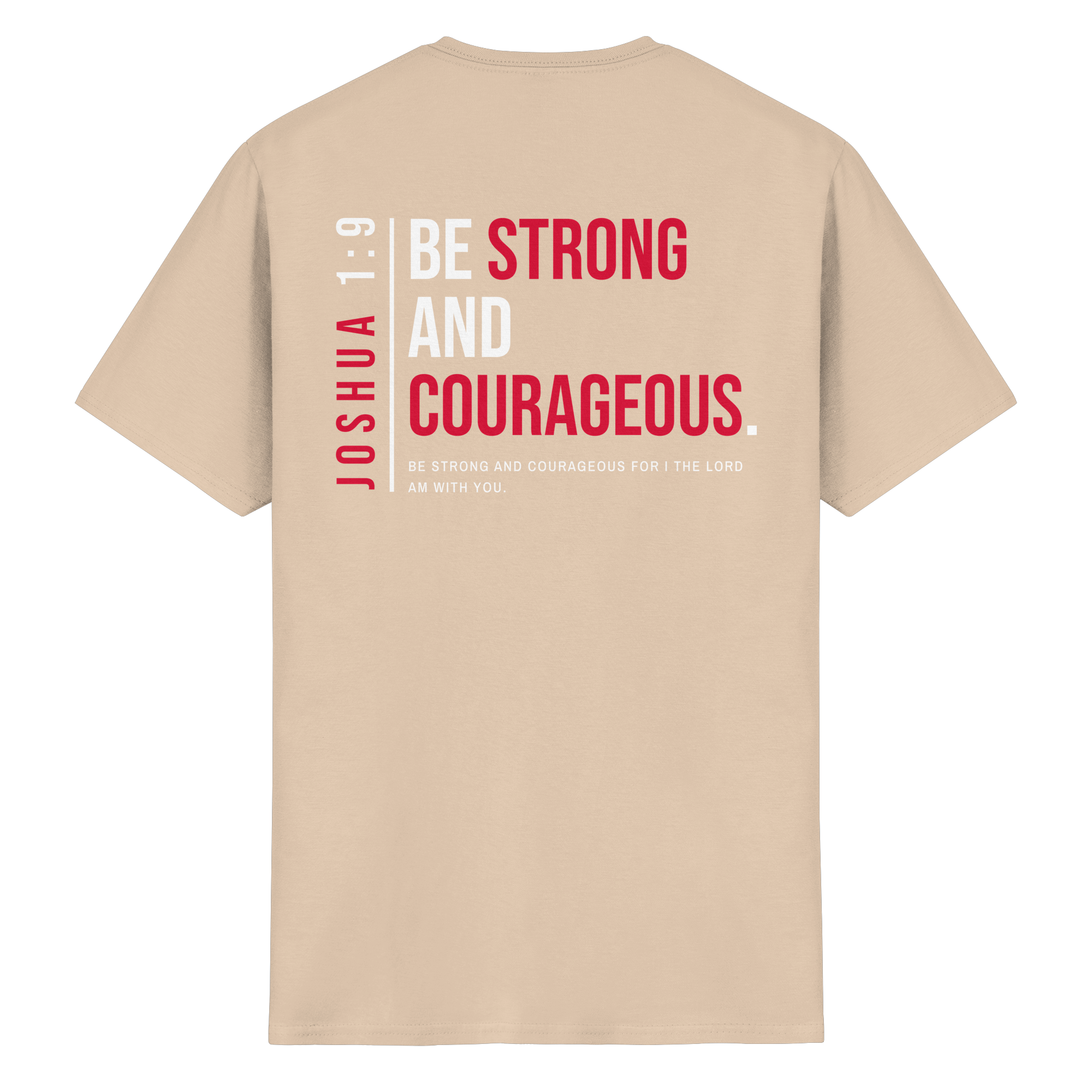 BE STRONG AND CORAGEOUS - Heavy Cotton T-Shirt