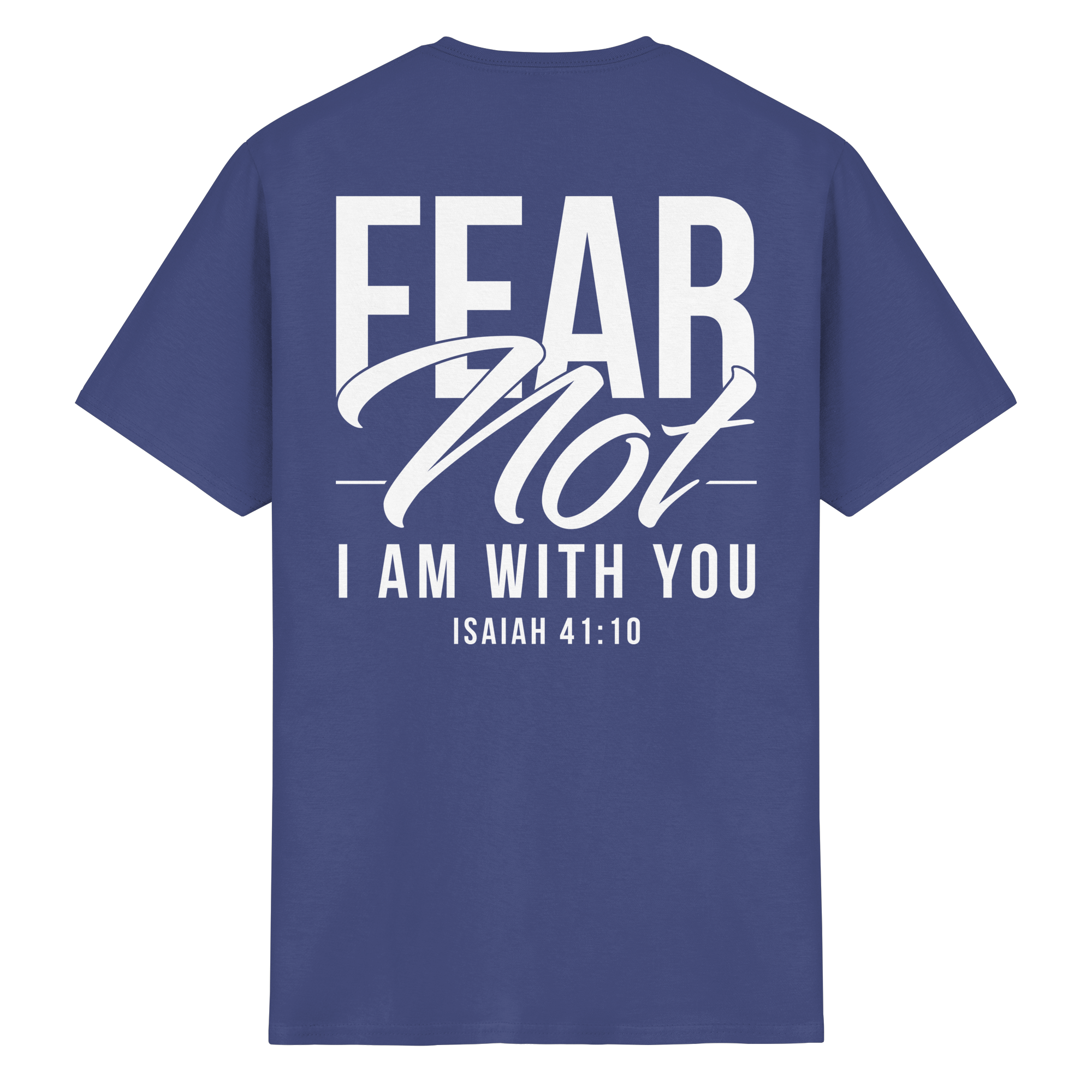FEAR NOT FOR I AM WITH YOU - Heavy Cotton T-Shirt