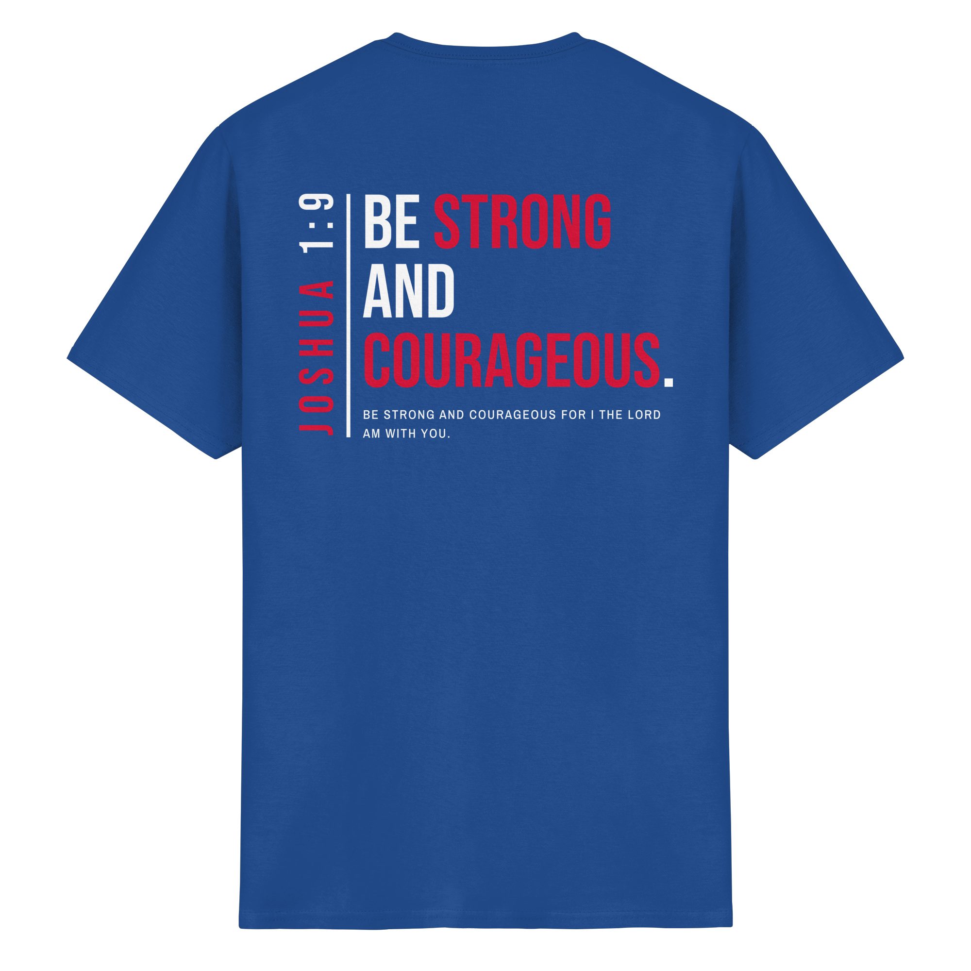 BE STRONG AND CORAGEOUS - Heavy Cotton T-Shirt