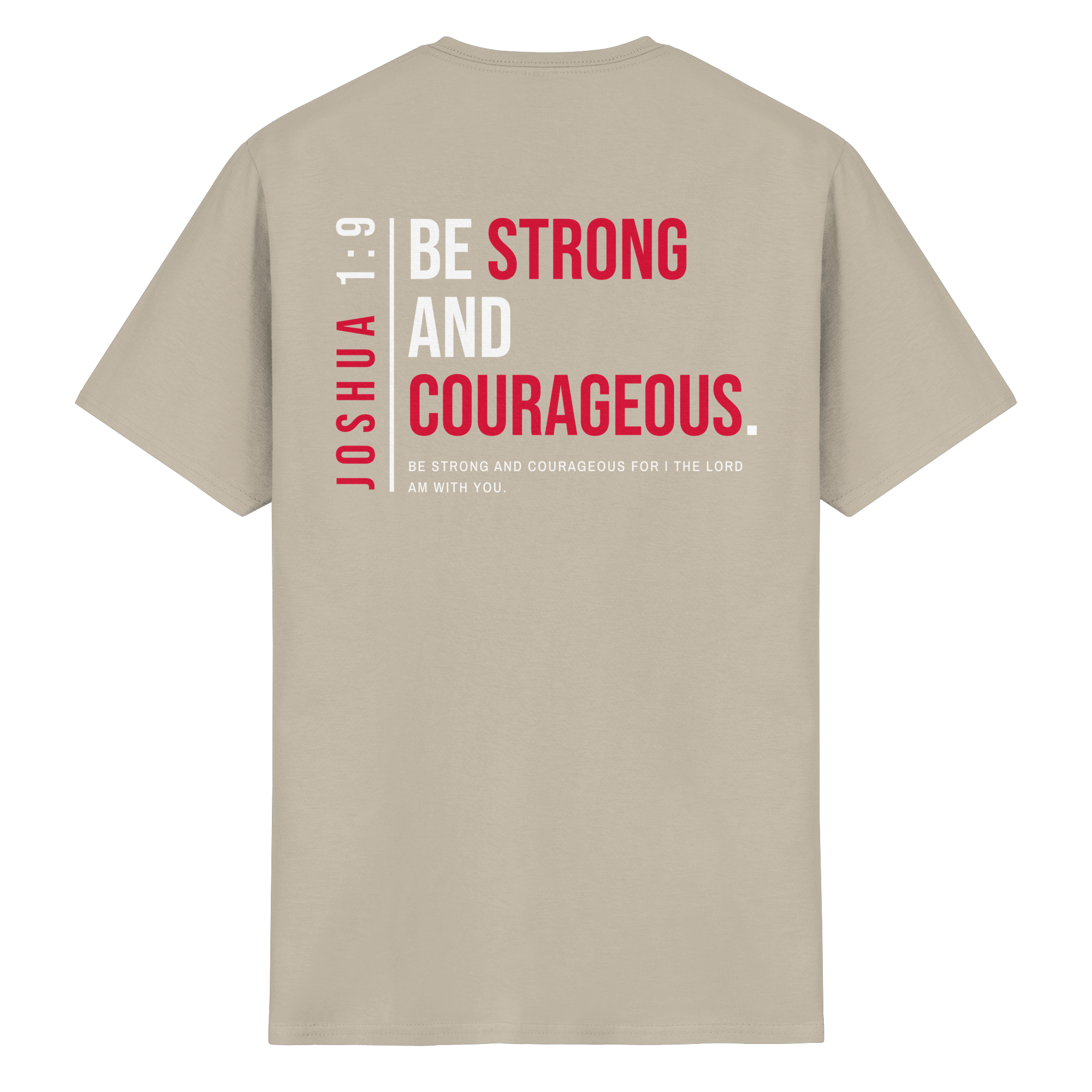 BE STRONG AND CORAGEOUS - Heavy Cotton T-Shirt