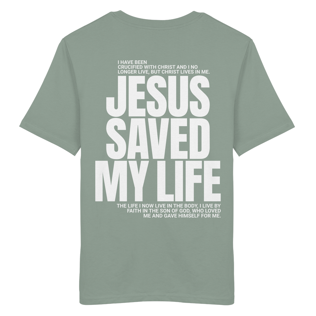 JESUS SAVED MY LIFE - T-Shirt Bio Baumwolle