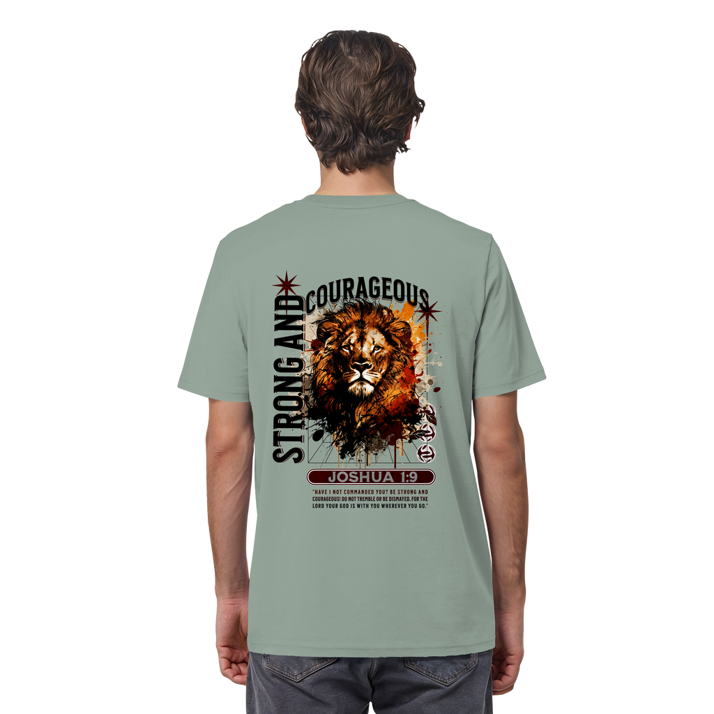 BE STRONG AND COURAGEOUS LION - T-Shirt Bio Baumwolle