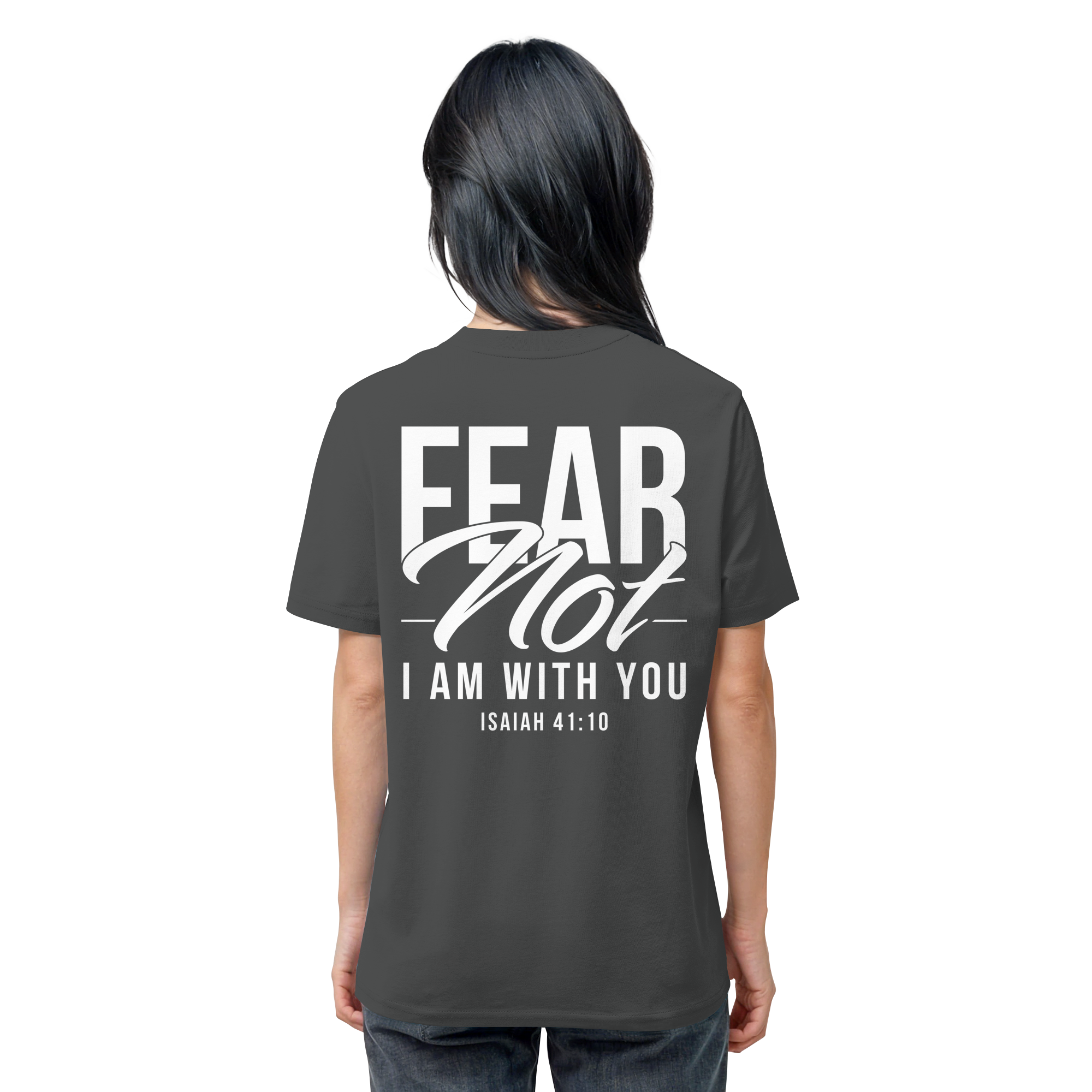FEAR NOT FOR I AM WITH YOU