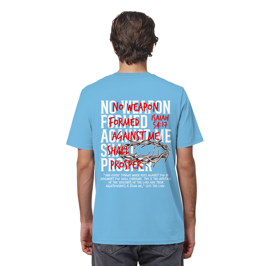NO WEAPON SHALL PROSPER - Organic Shirt