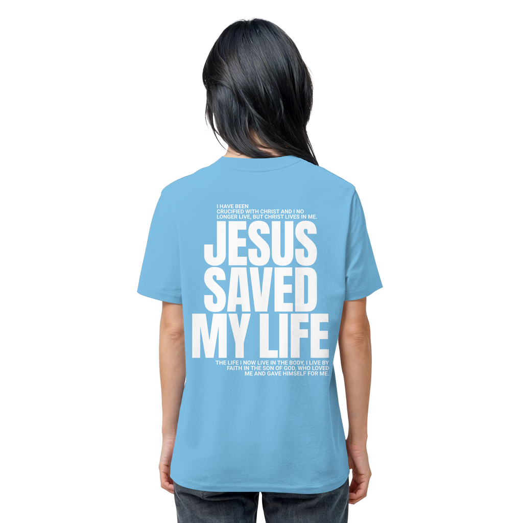 JESUS SAVED MY LIFE - T-Shirt Bio Baumwolle