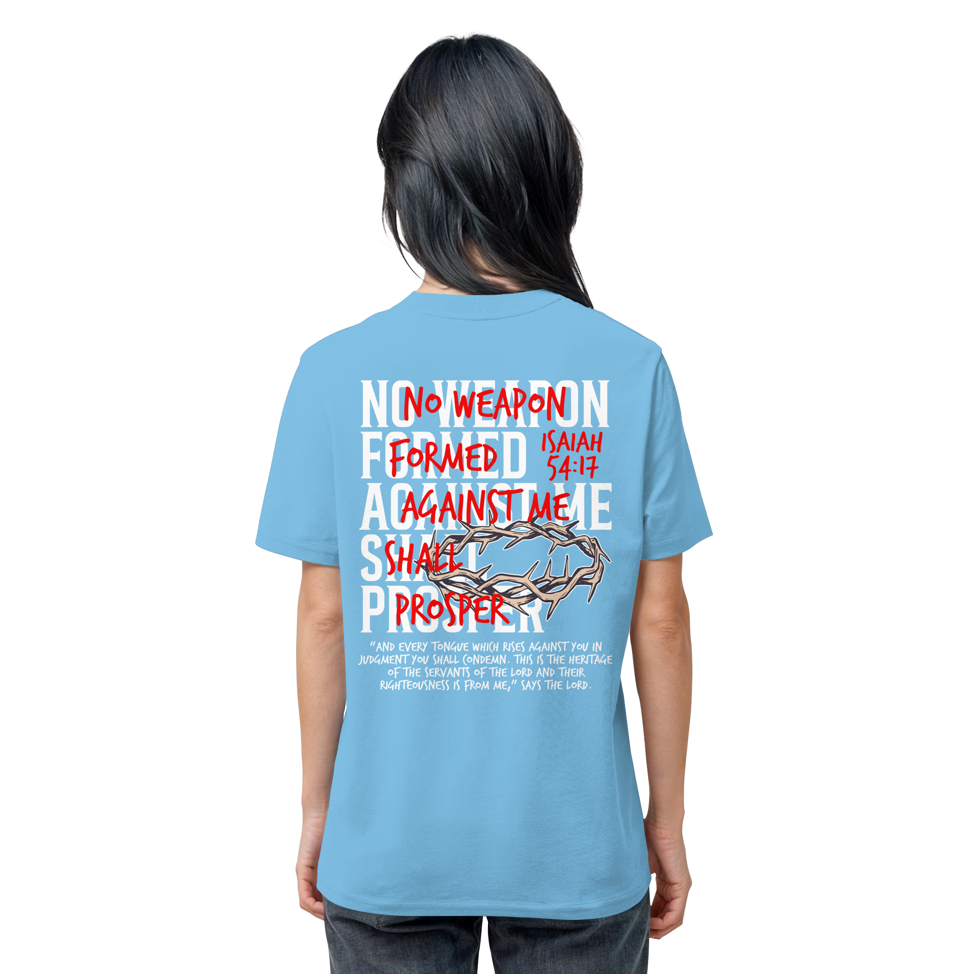 NO WEAPON SHALL PROSPER - Organic Shirt
