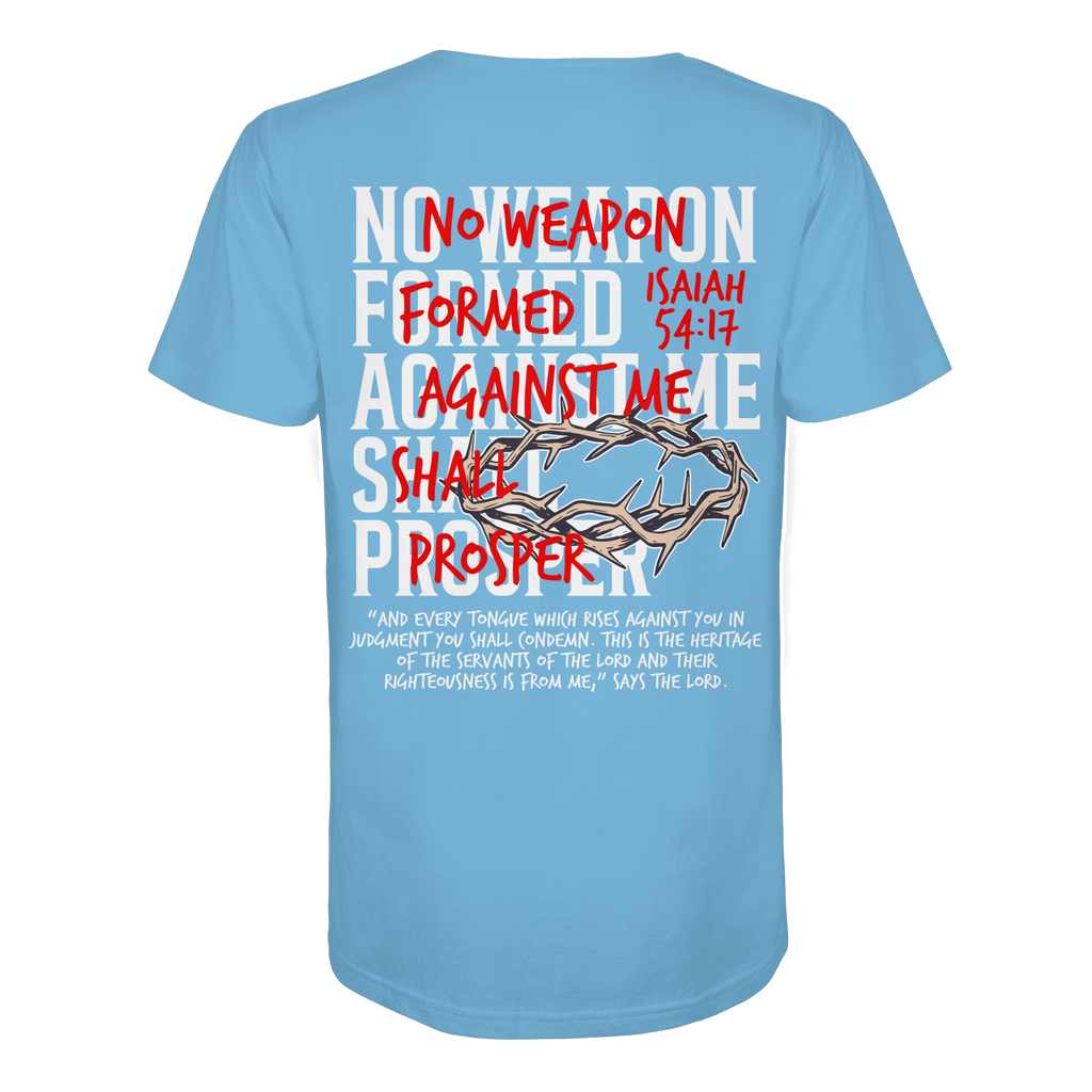 NO WEAPON SHALL PROSPER - Organic Shirt
