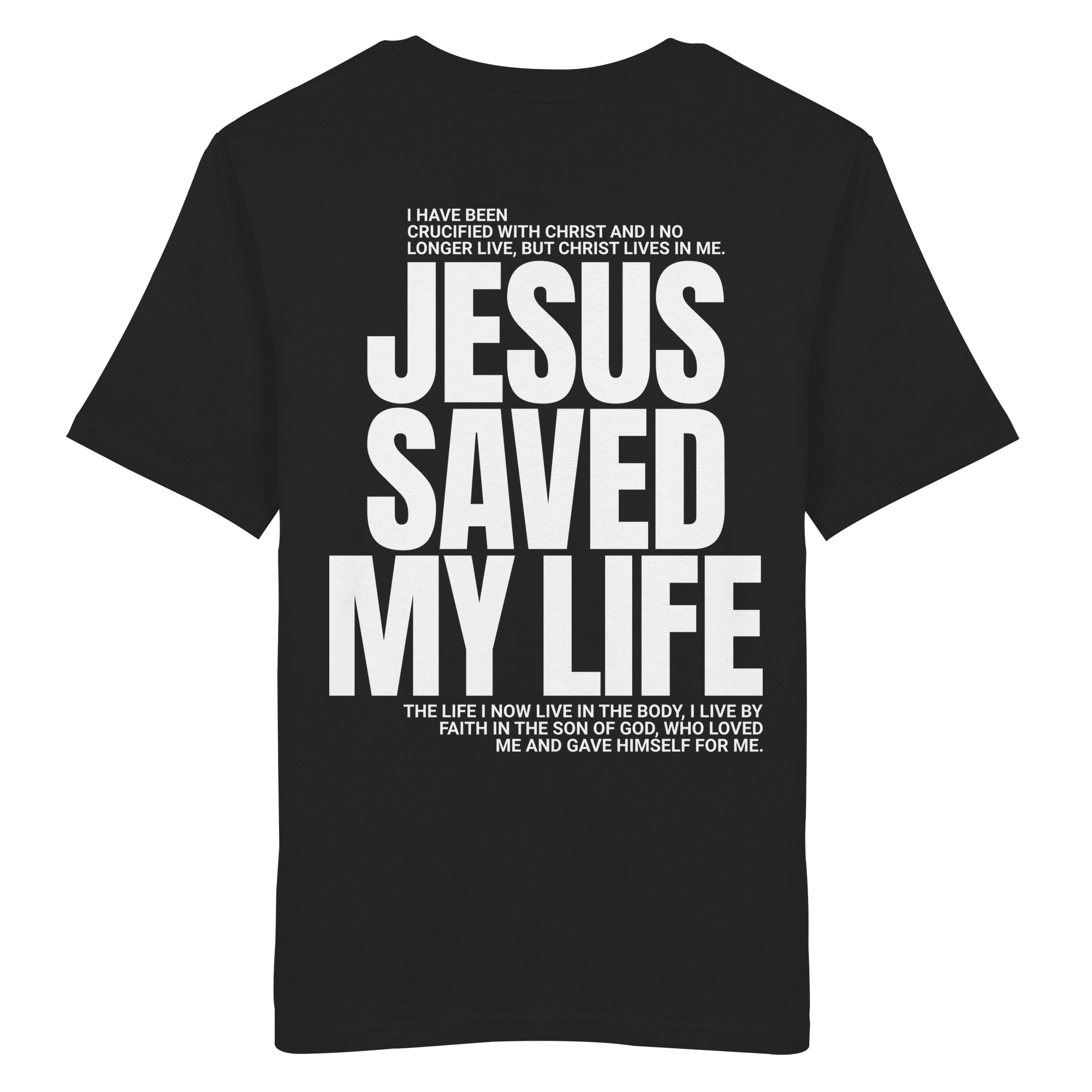 JESUS SAVED MY LIFE - T-Shirt Bio Baumwolle