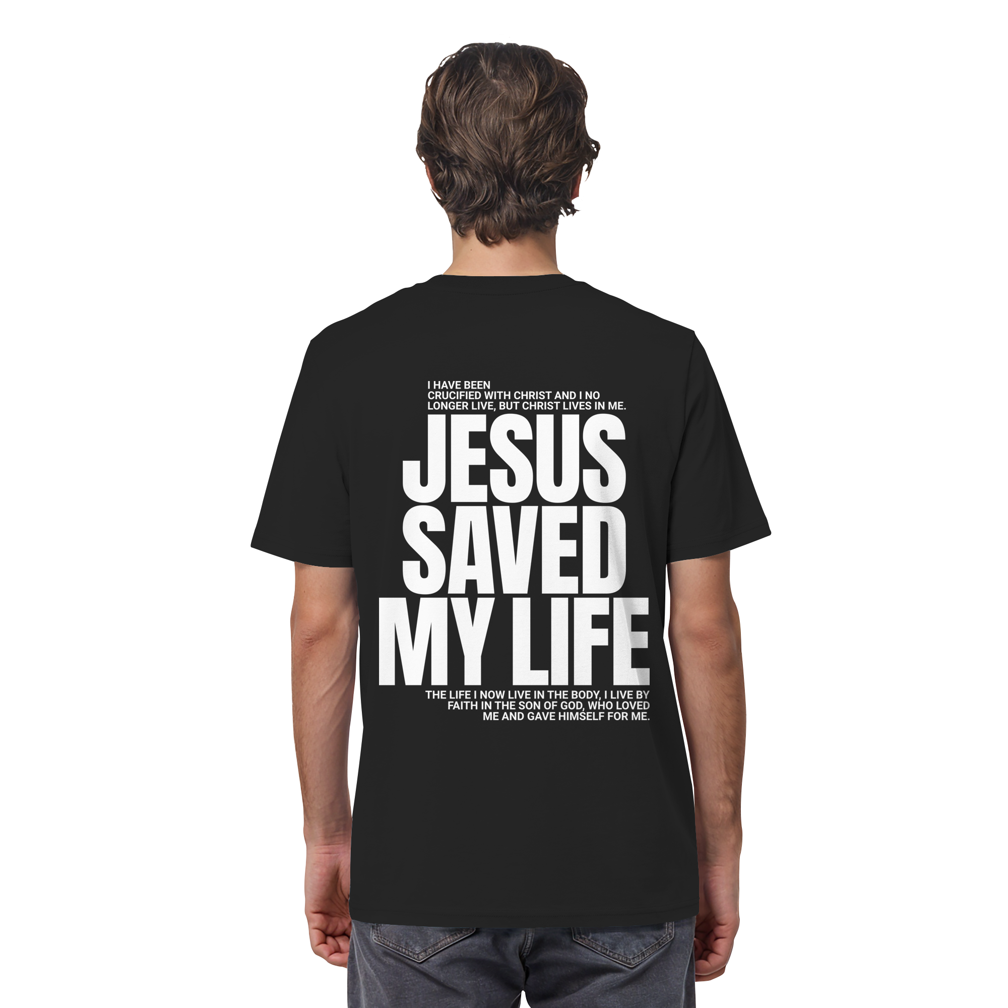 JESUS SAVED MY LIFE - T-Shirt Bio Baumwolle