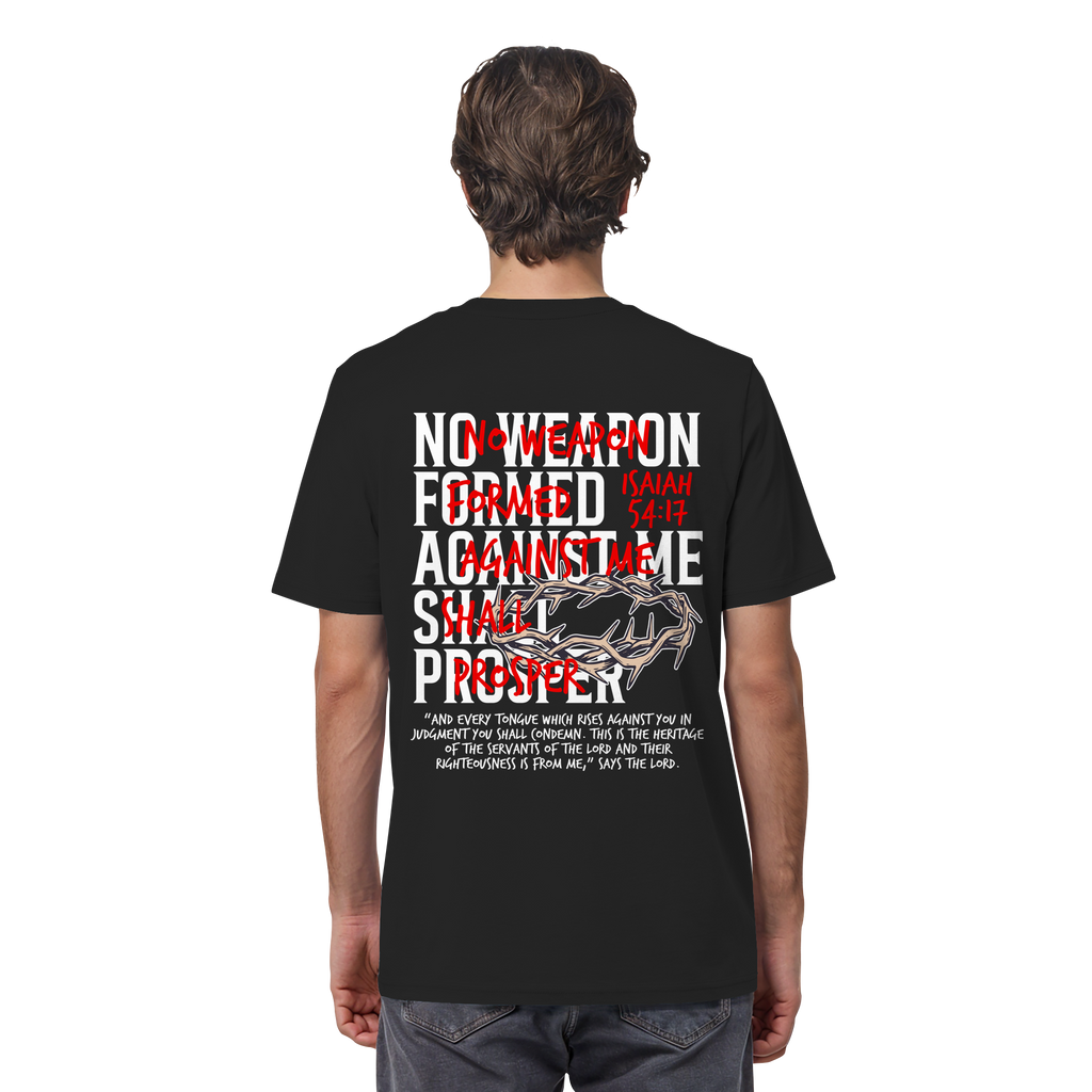 NO WEAPON SHALL PROSPER - Organic Shirt