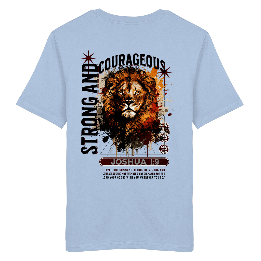 BE STRONG AND COURAGEOUS LION - T-Shirt Bio Baumwolle