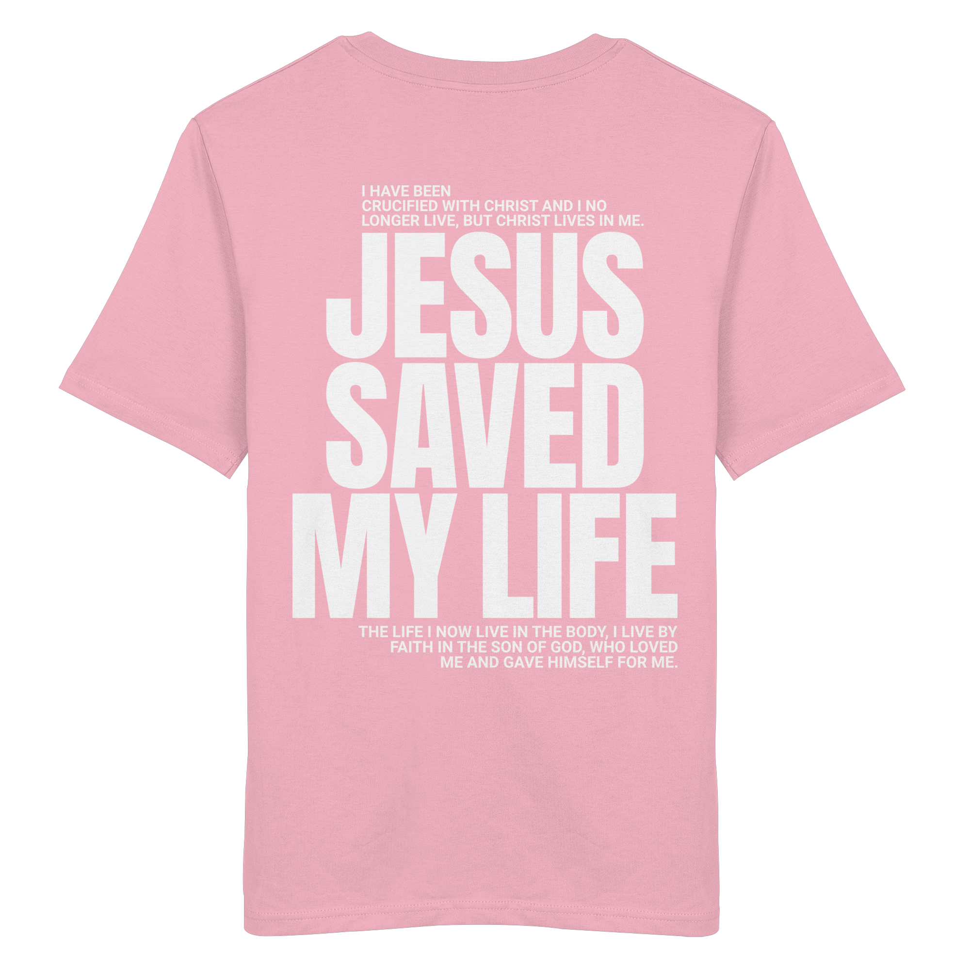 JESUS SAVED MY LIFE - T-Shirt Bio Baumwolle