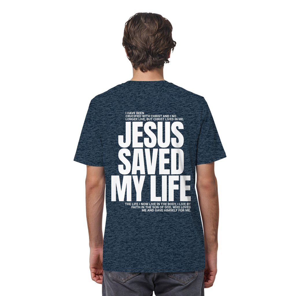JESUS SAVED MY LIFE - T-Shirt Bio Baumwolle