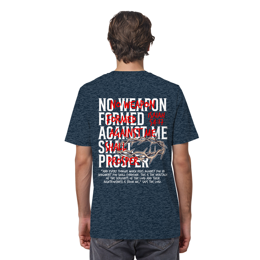 NO WEAPON SHALL PROSPER - Organic Shirt