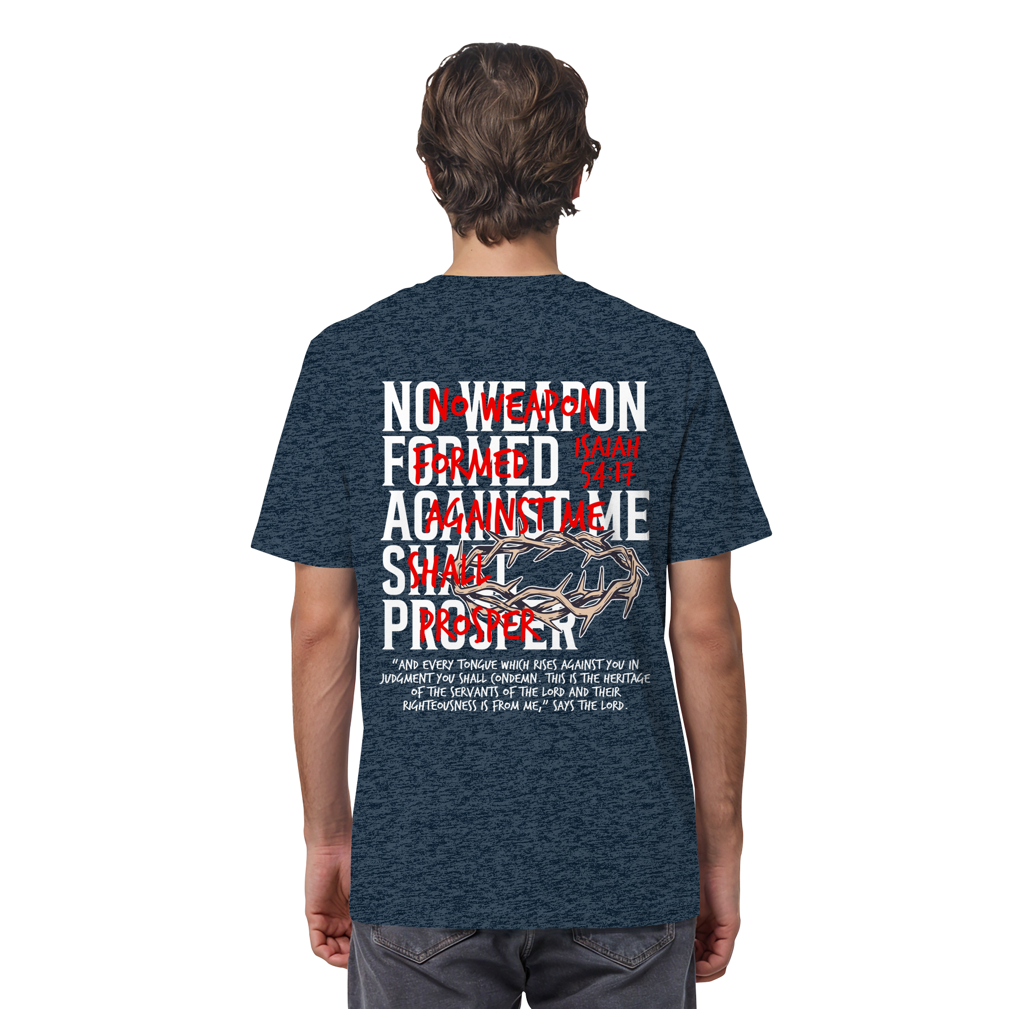 NO WEAPON SHALL PROSPER - Organic Shirt