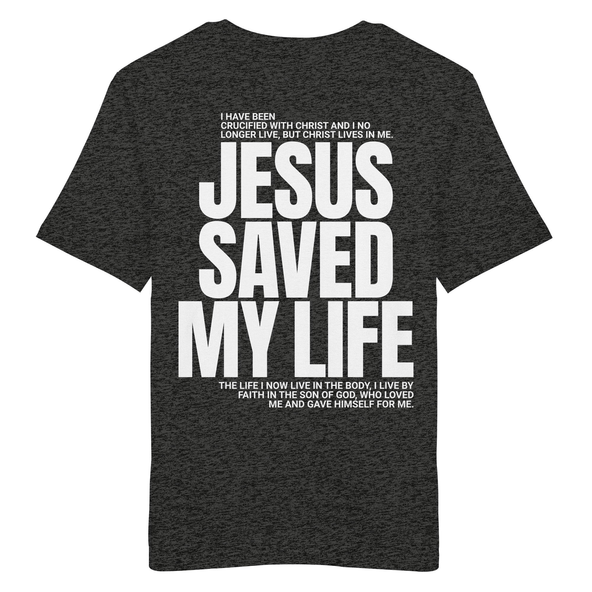 JESUS SAVED MY LIFE - T-Shirt Bio Baumwolle