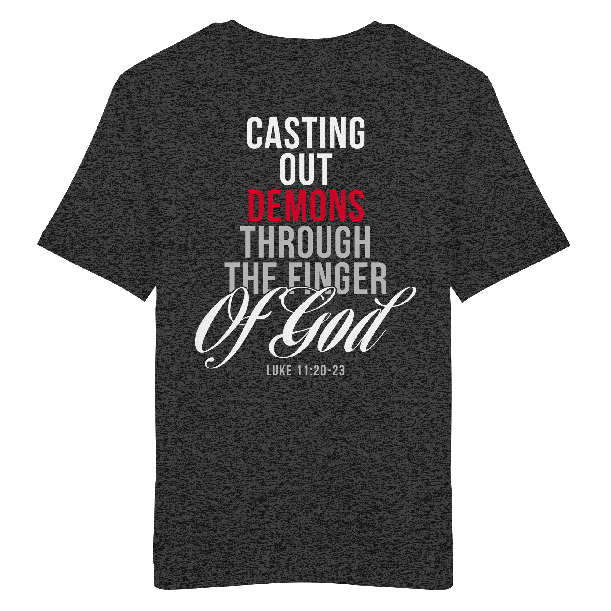T-Shirt Bio Baumwolle | CASTING OUT DEMONS