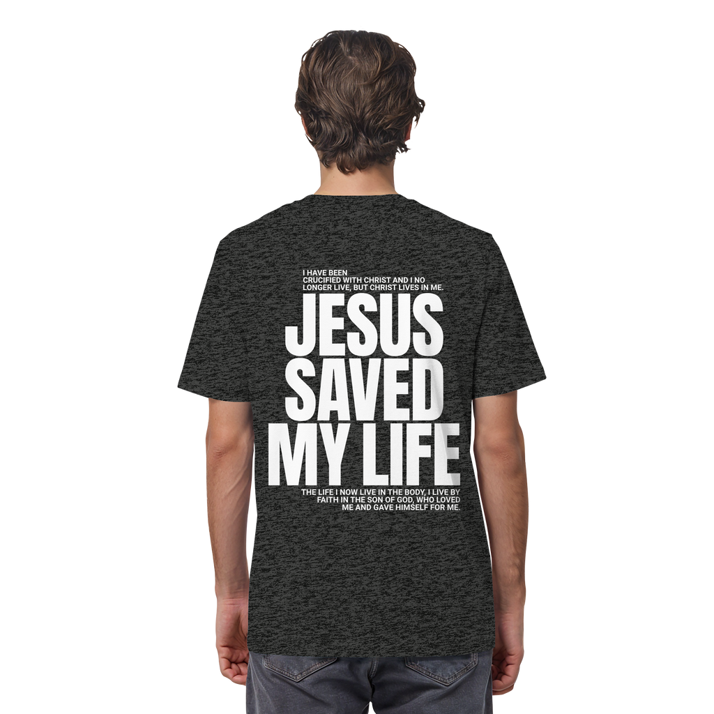 JESUS SAVED MY LIFE - T-Shirt Bio Baumwolle