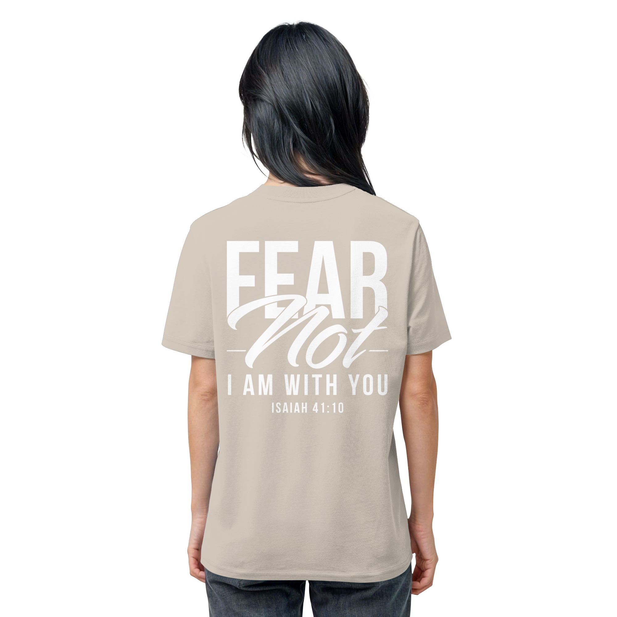 T-Shirt Bio Baumwolle | FEAR NOT FOR I AM WITH YOU