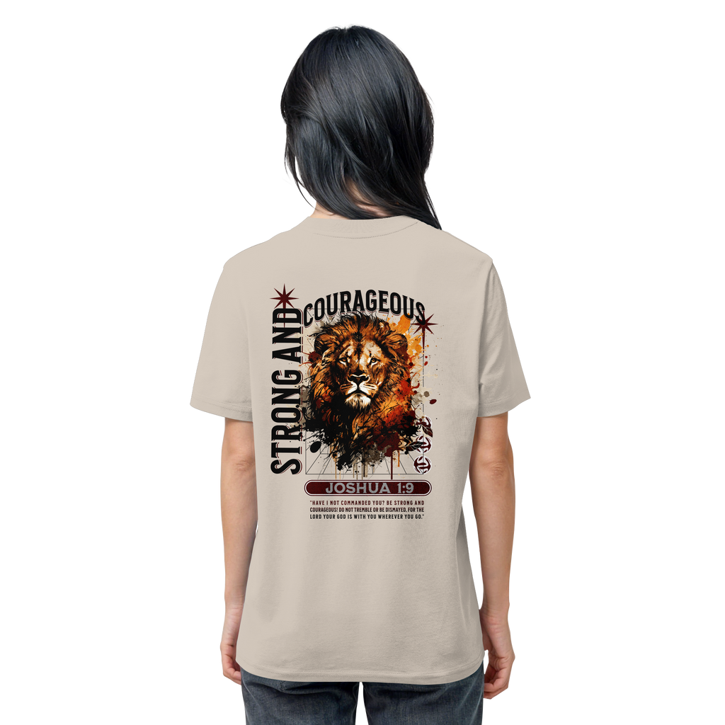 BE STRONG AND COURAGEOUS LION - T-Shirt Bio Baumwolle