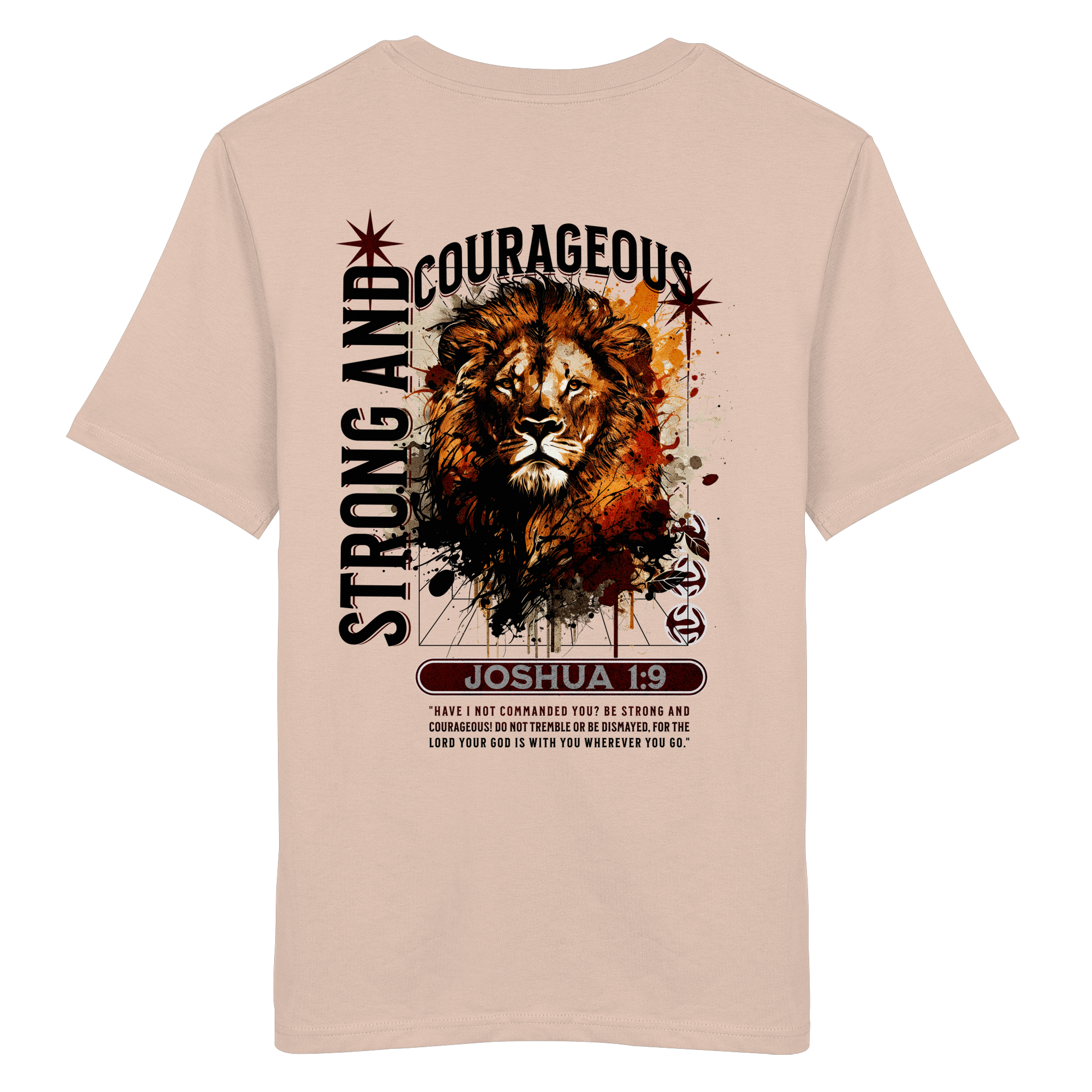 BE STRONG AND COURAGEOUS LION - T-Shirt Bio Baumwolle