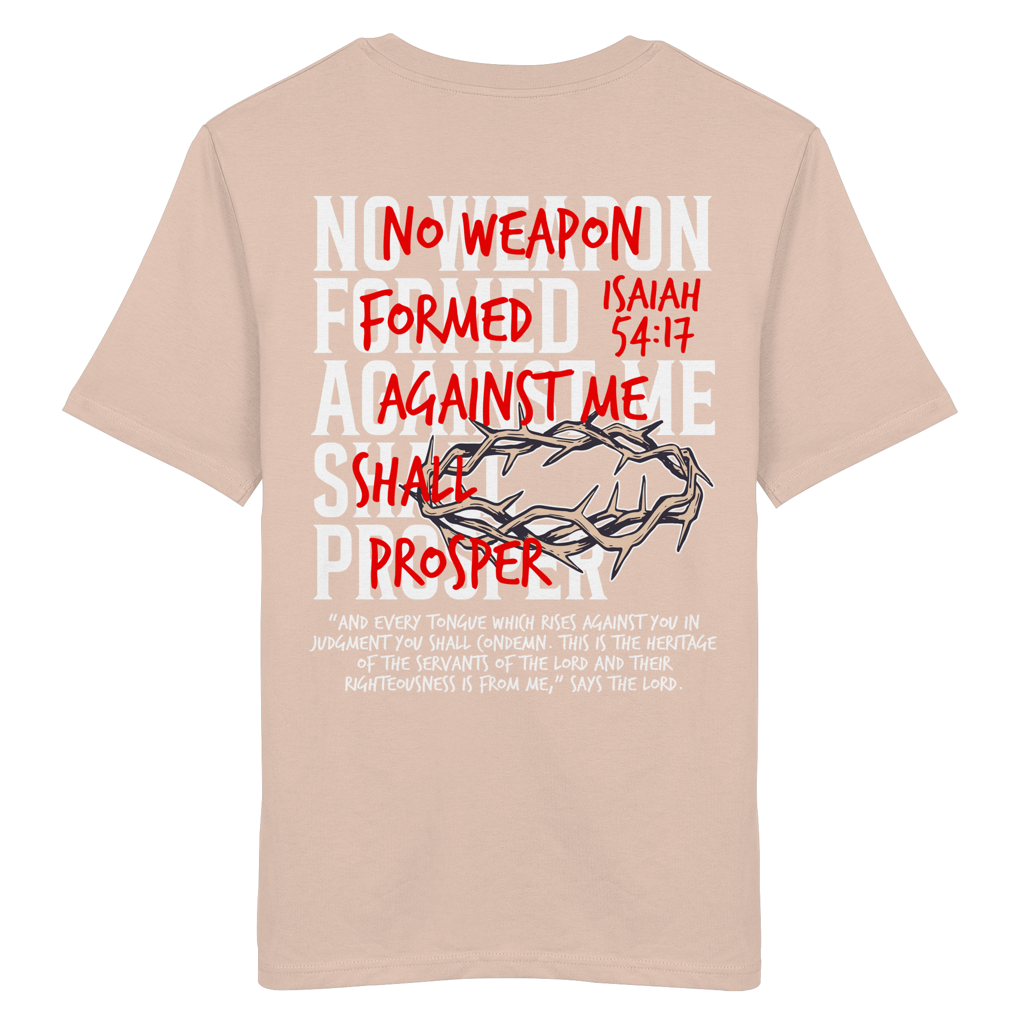NO WEAPON SHALL PROSPER - Organic Shirt