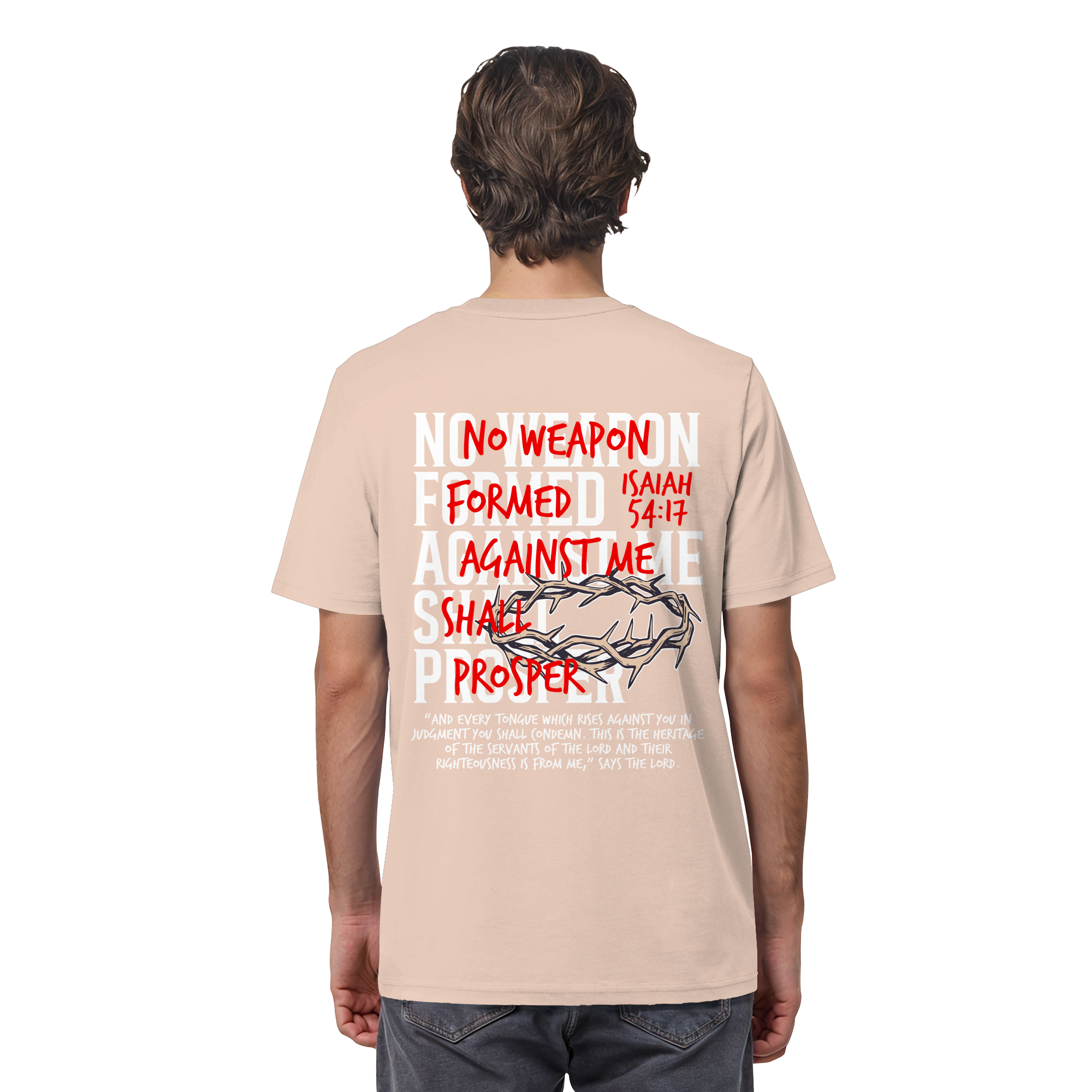 NO WEAPON SHALL PROSPER - Organic Shirt