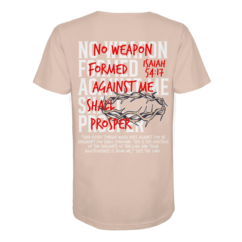 NO WEAPON SHALL PROSPER - Organic Shirt