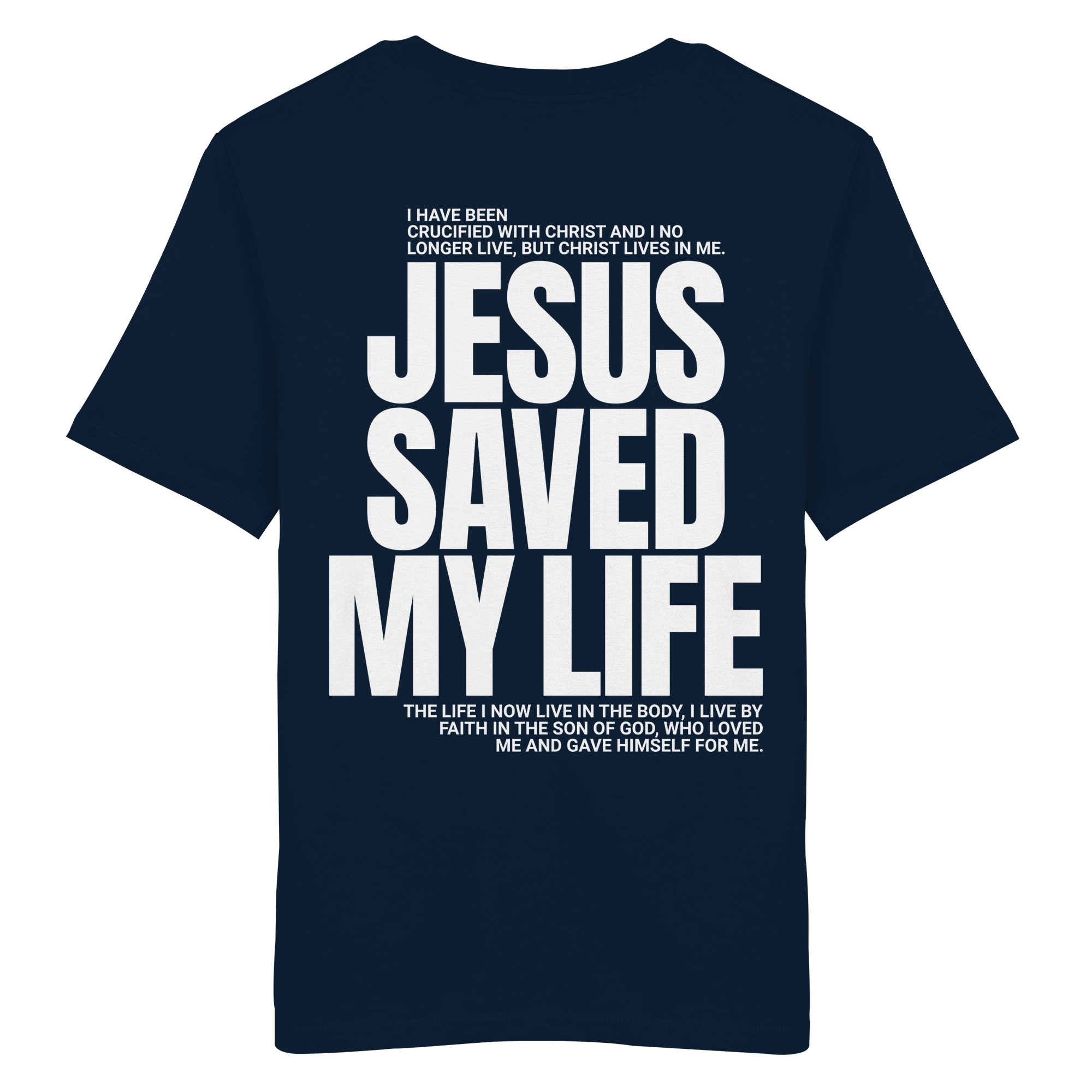 JESUS SAVED MY LIFE - T-Shirt Bio Baumwolle