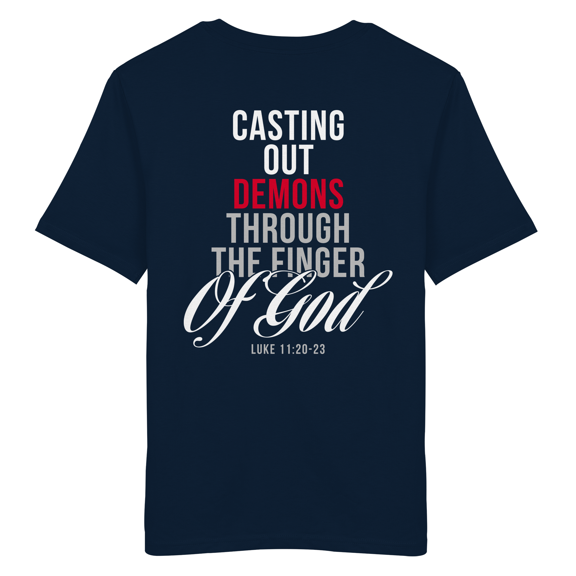 T-Shirt Bio Baumwolle | CASTING OUT DEMONS