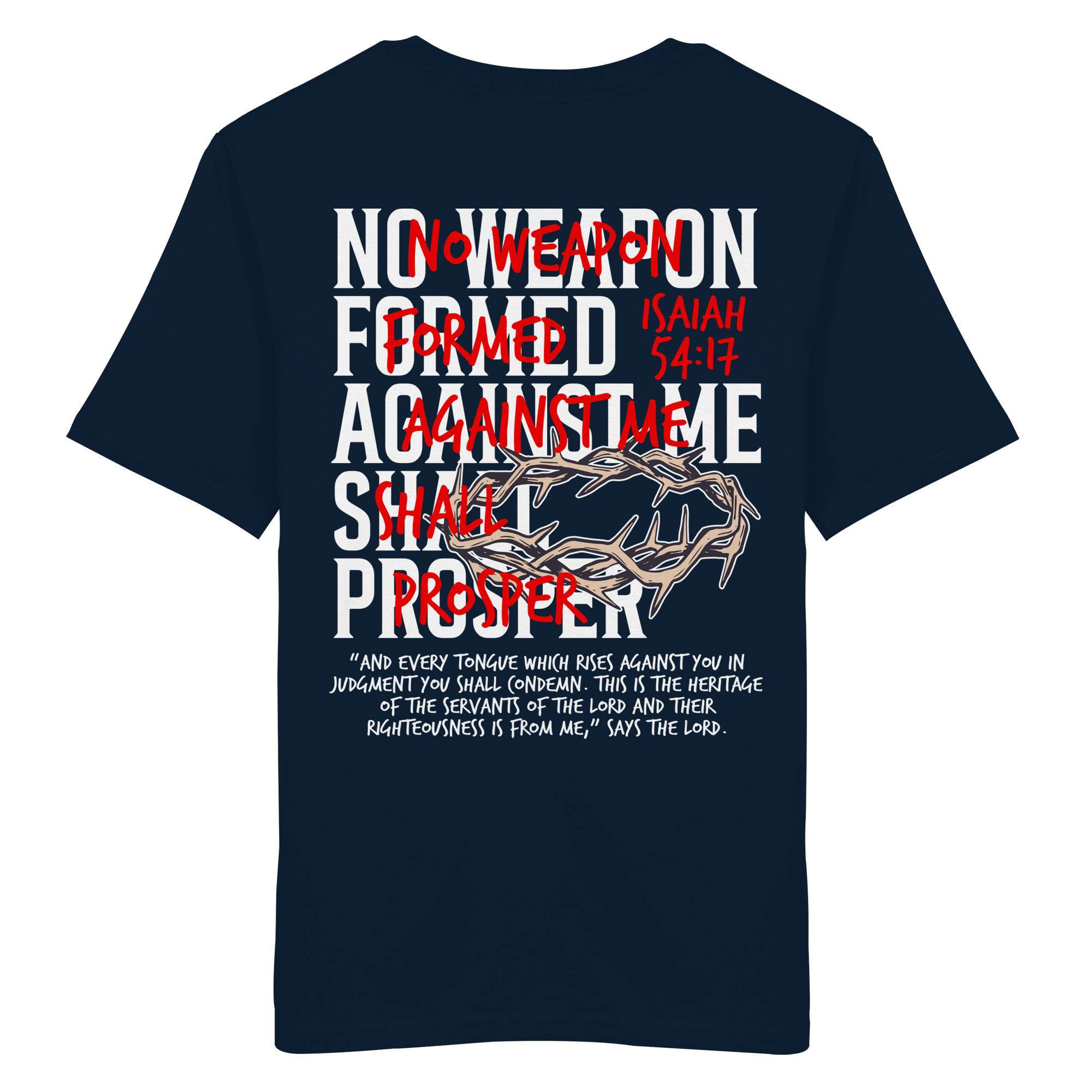 NO WEAPON SHALL PROSPER - Organic Shirt