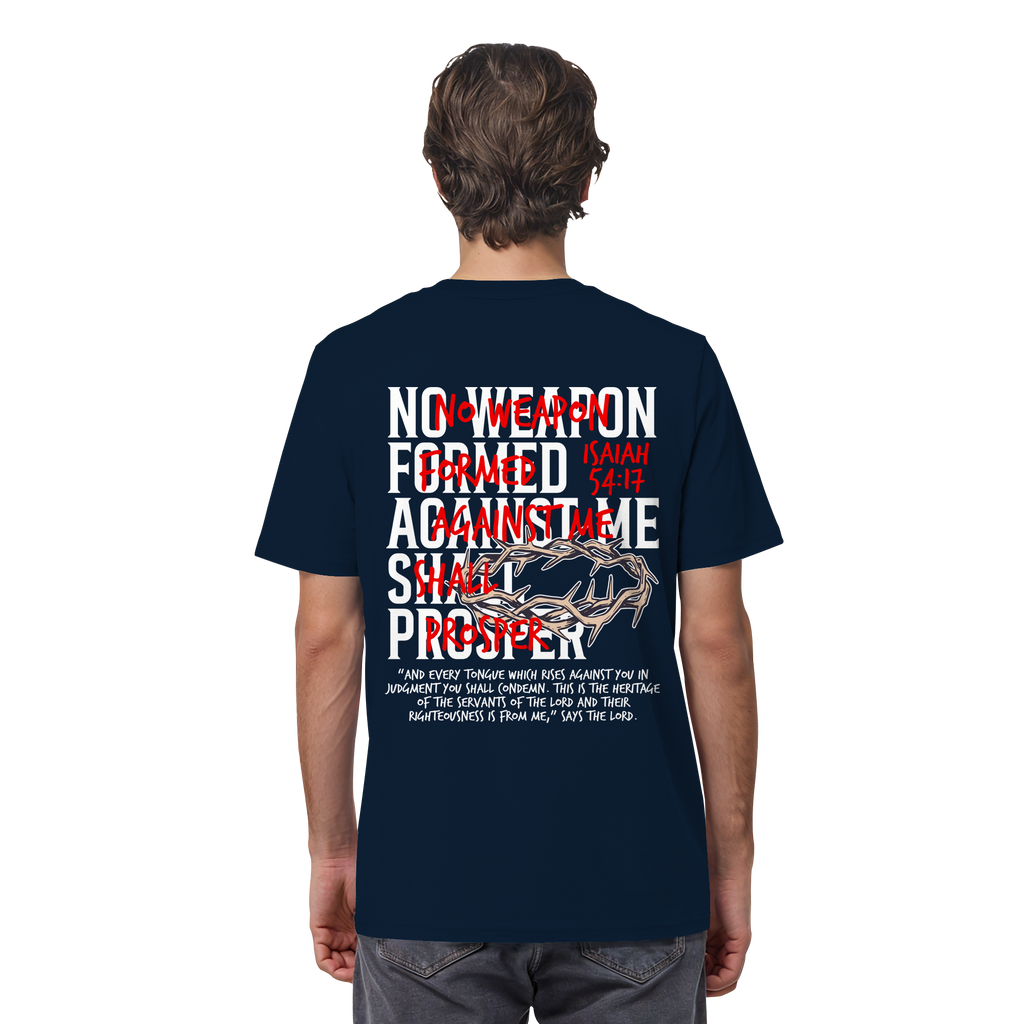 NO WEAPON SHALL PROSPER - Organic Shirt