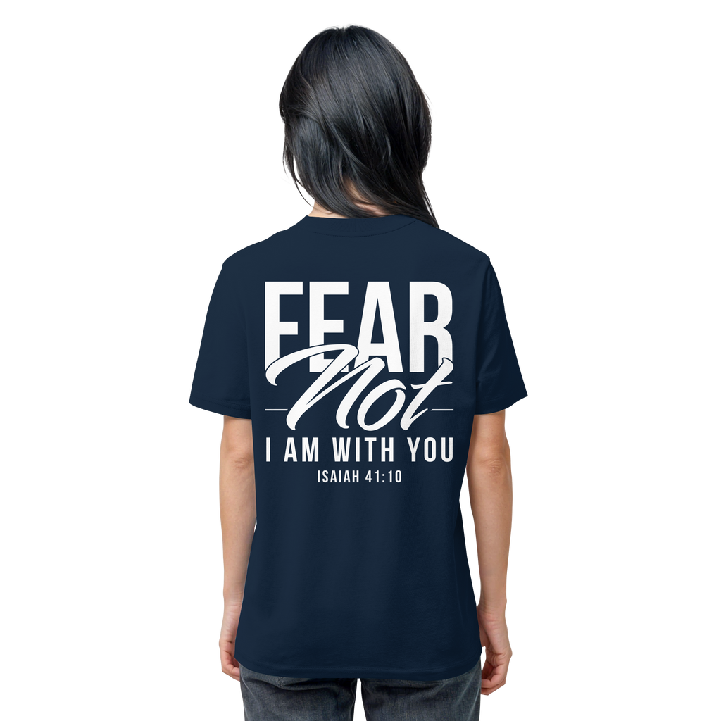 FEAR NOT FOR I AM WITH YOU
