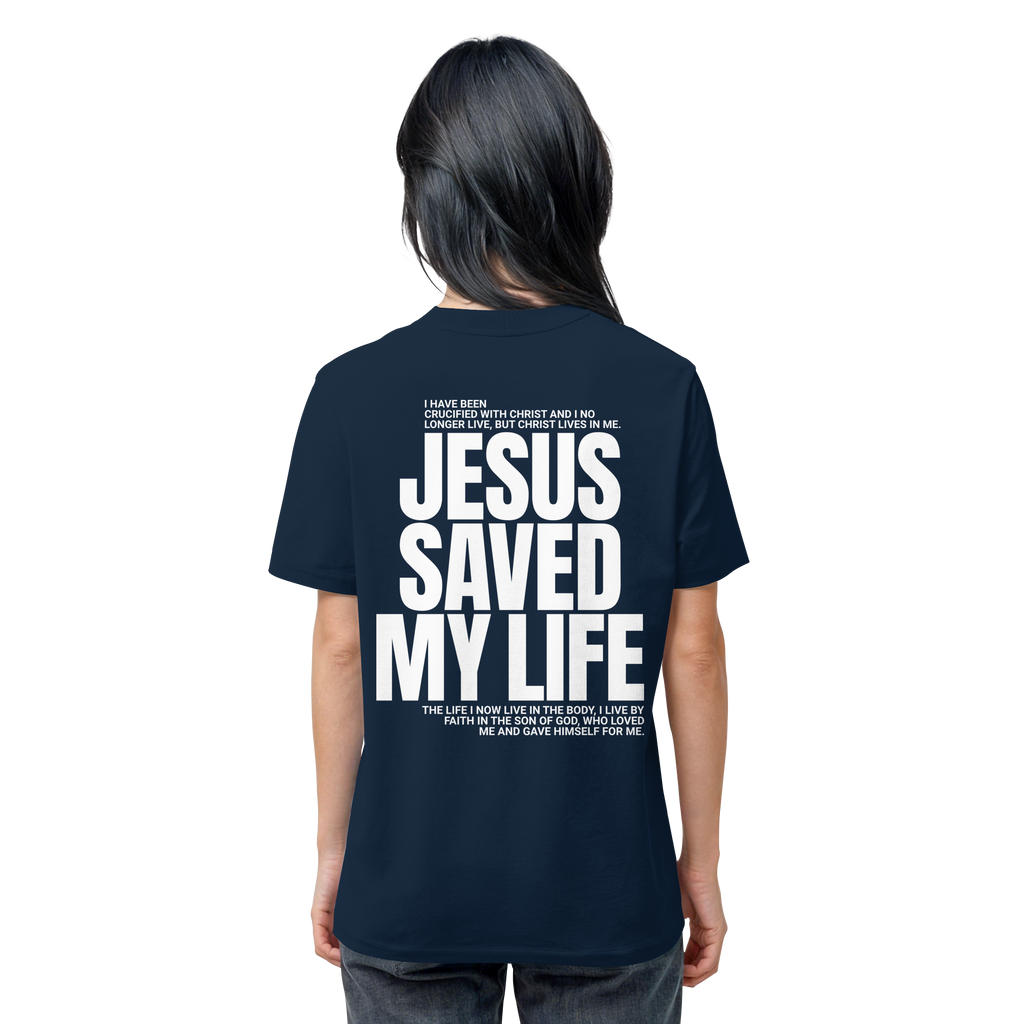 JESUS SAVED MY LIFE - T-Shirt Bio Baumwolle