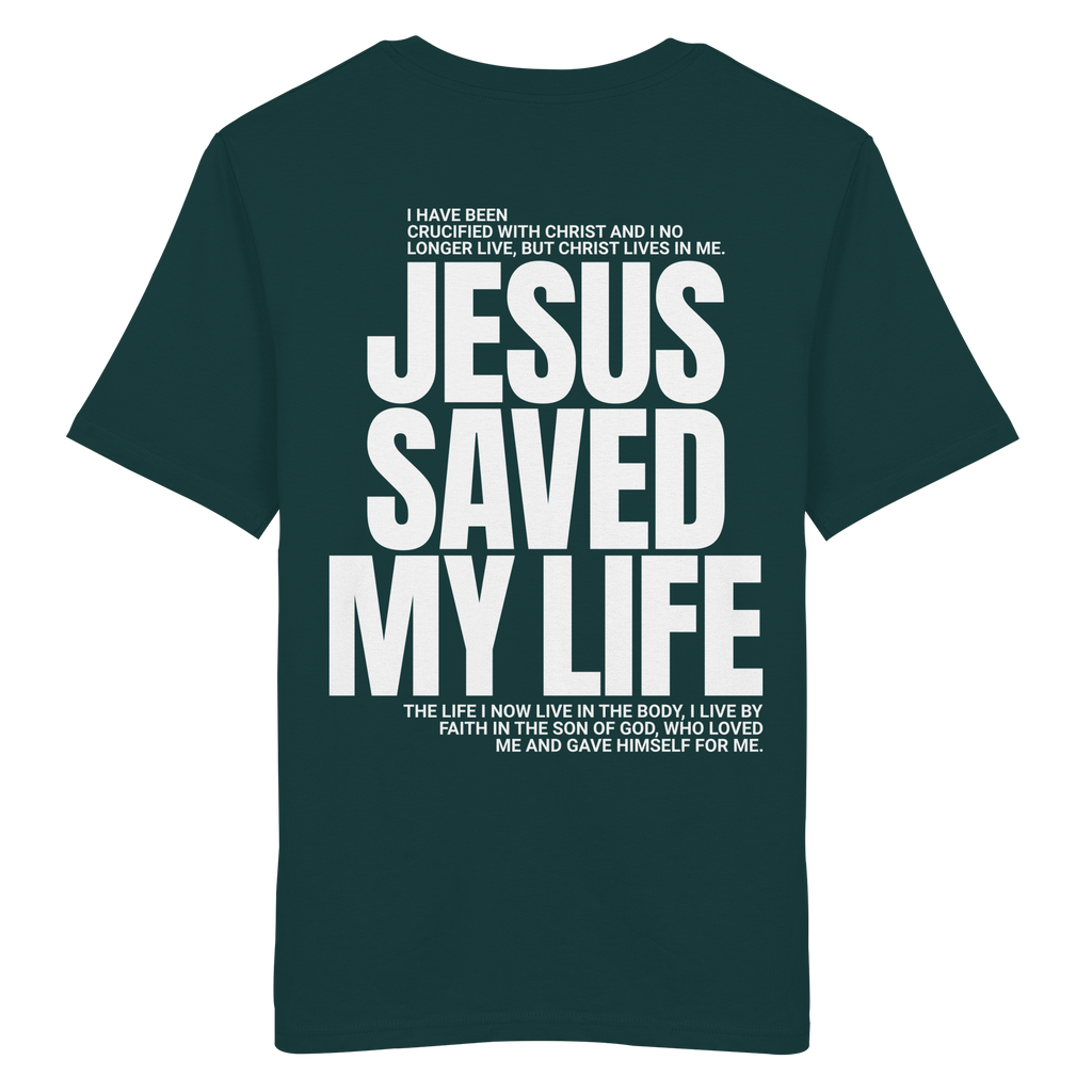 JESUS SAVED MY LIFE - T-Shirt Bio Baumwolle