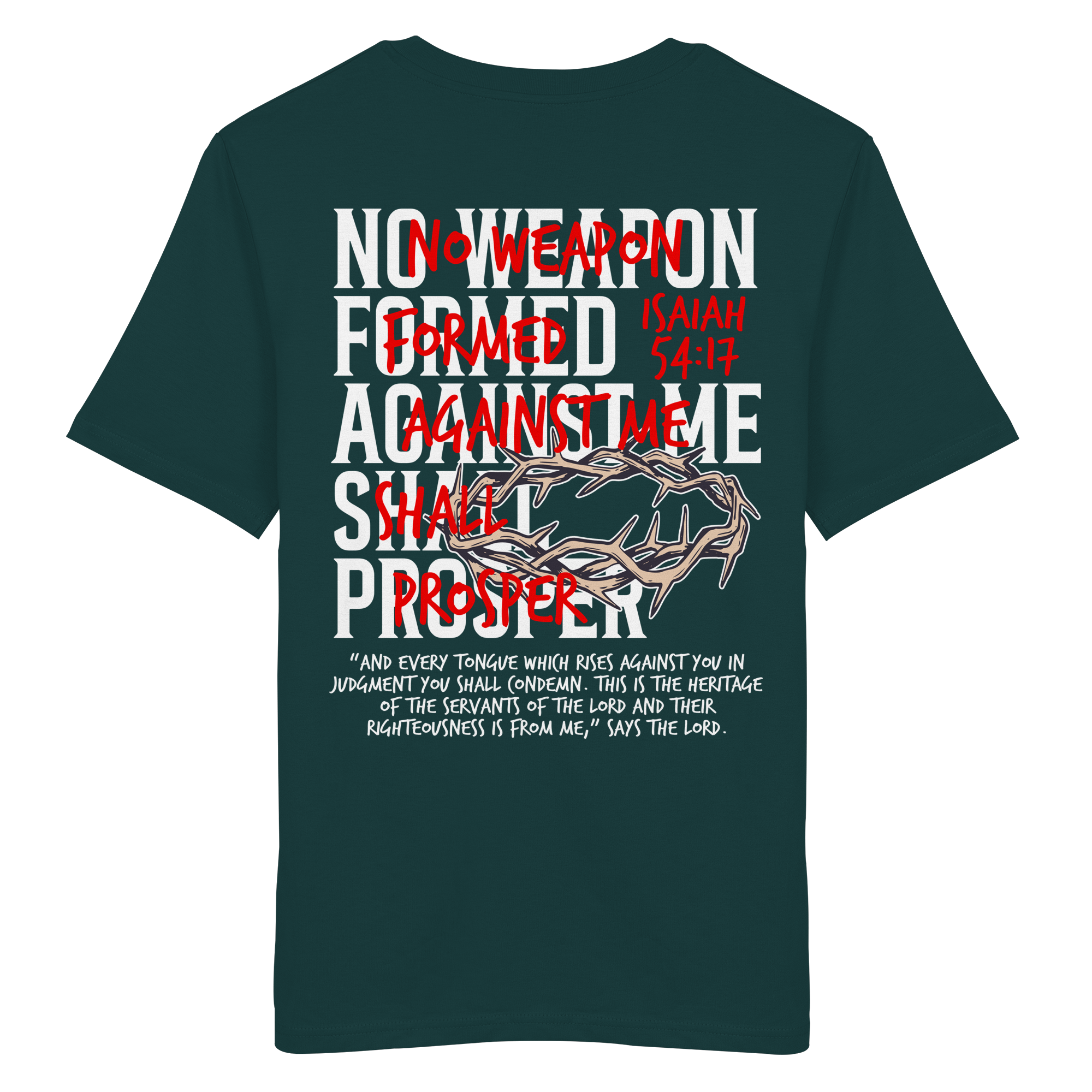 NO WEAPON SHALL PROSPER - Organic Shirt