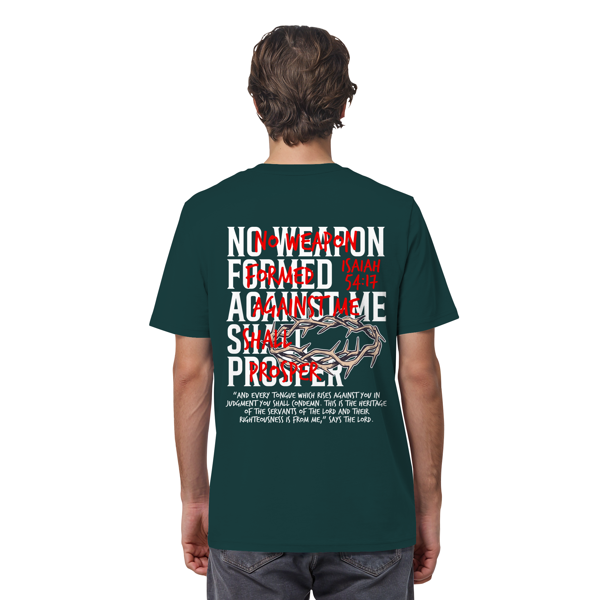 NO WEAPON SHALL PROSPER - Organic Shirt