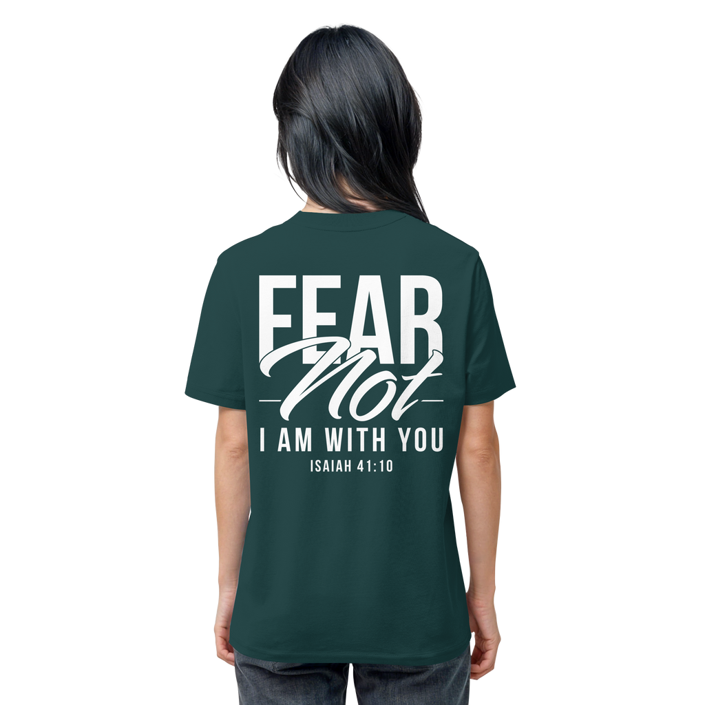 T-Shirt Bio Baumwolle | FEAR NOT FOR I AM WITH YOU