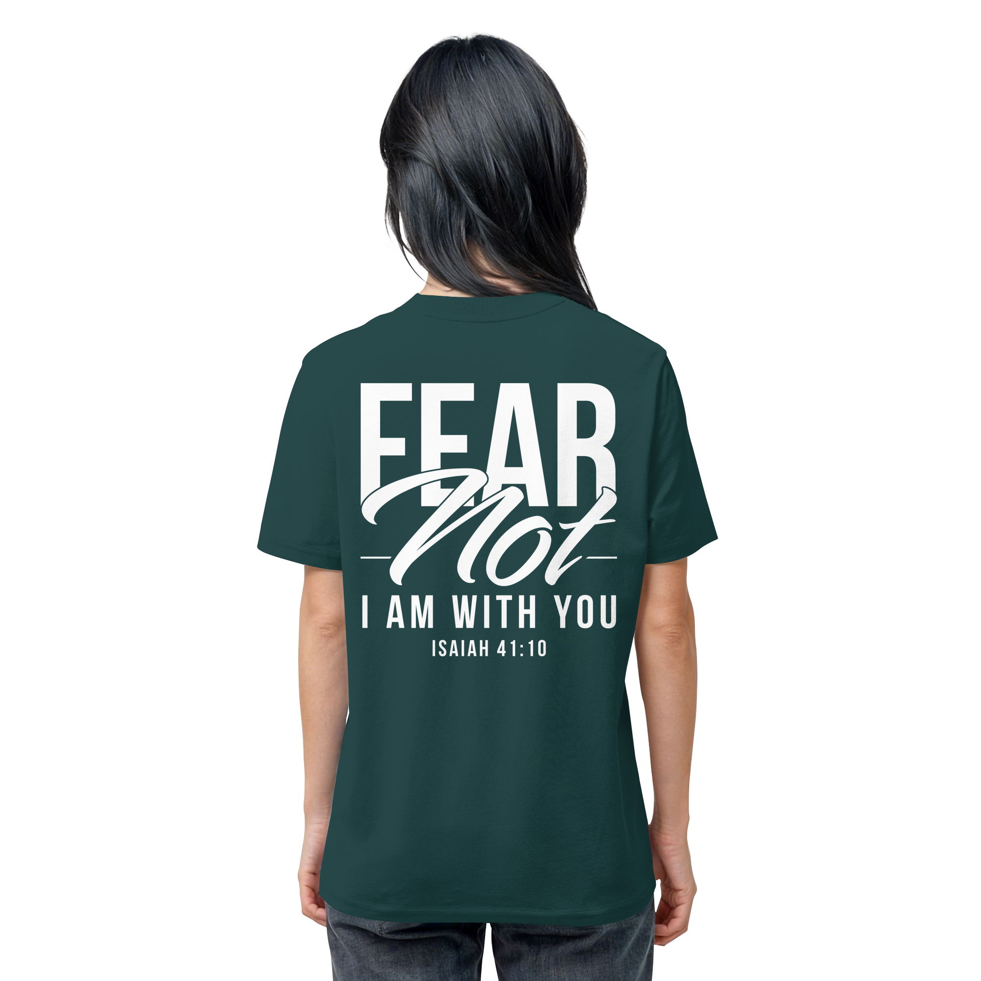 T-Shirt Bio Baumwolle | FEAR NOT FOR I AM WITH YOU